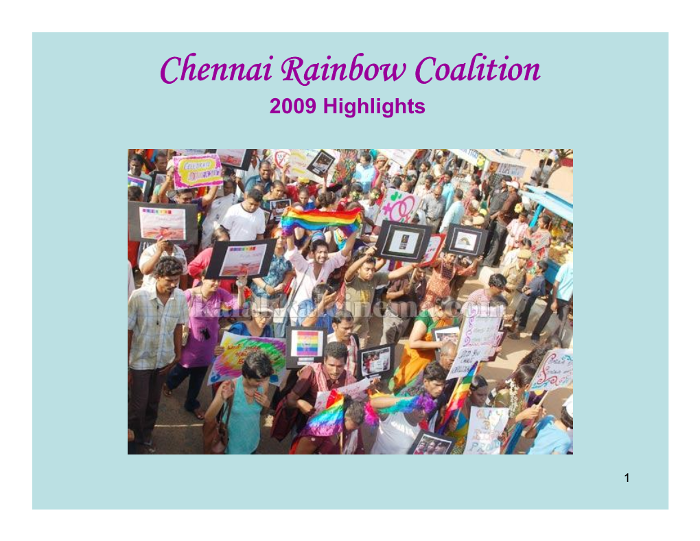 Chennai Rainbow Coalition 2009 Highlights