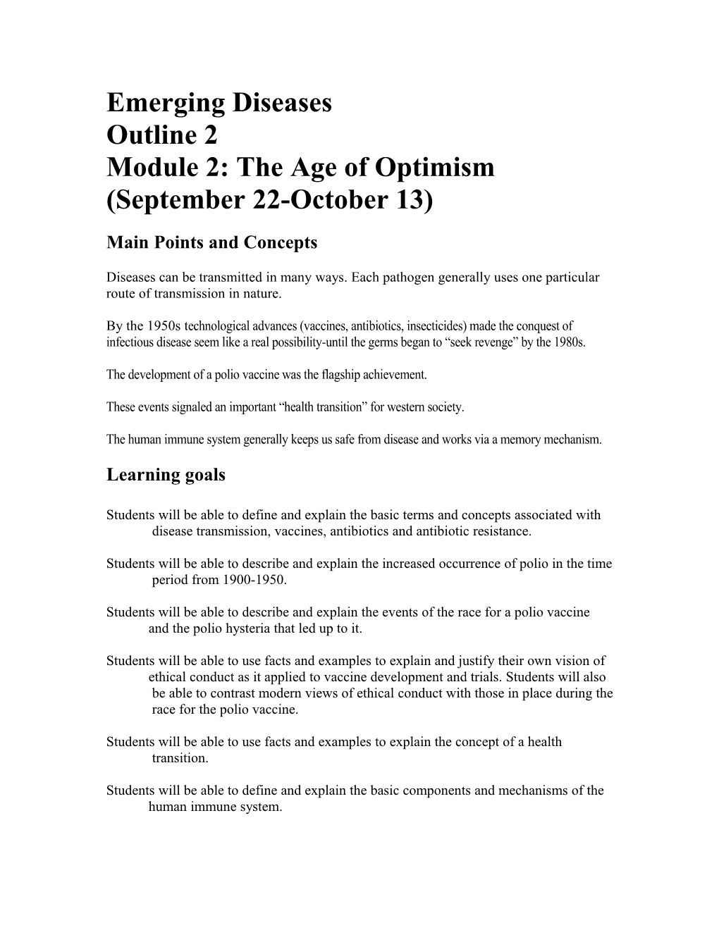 Module 2: the Age of Optimism (September 22-October 13)