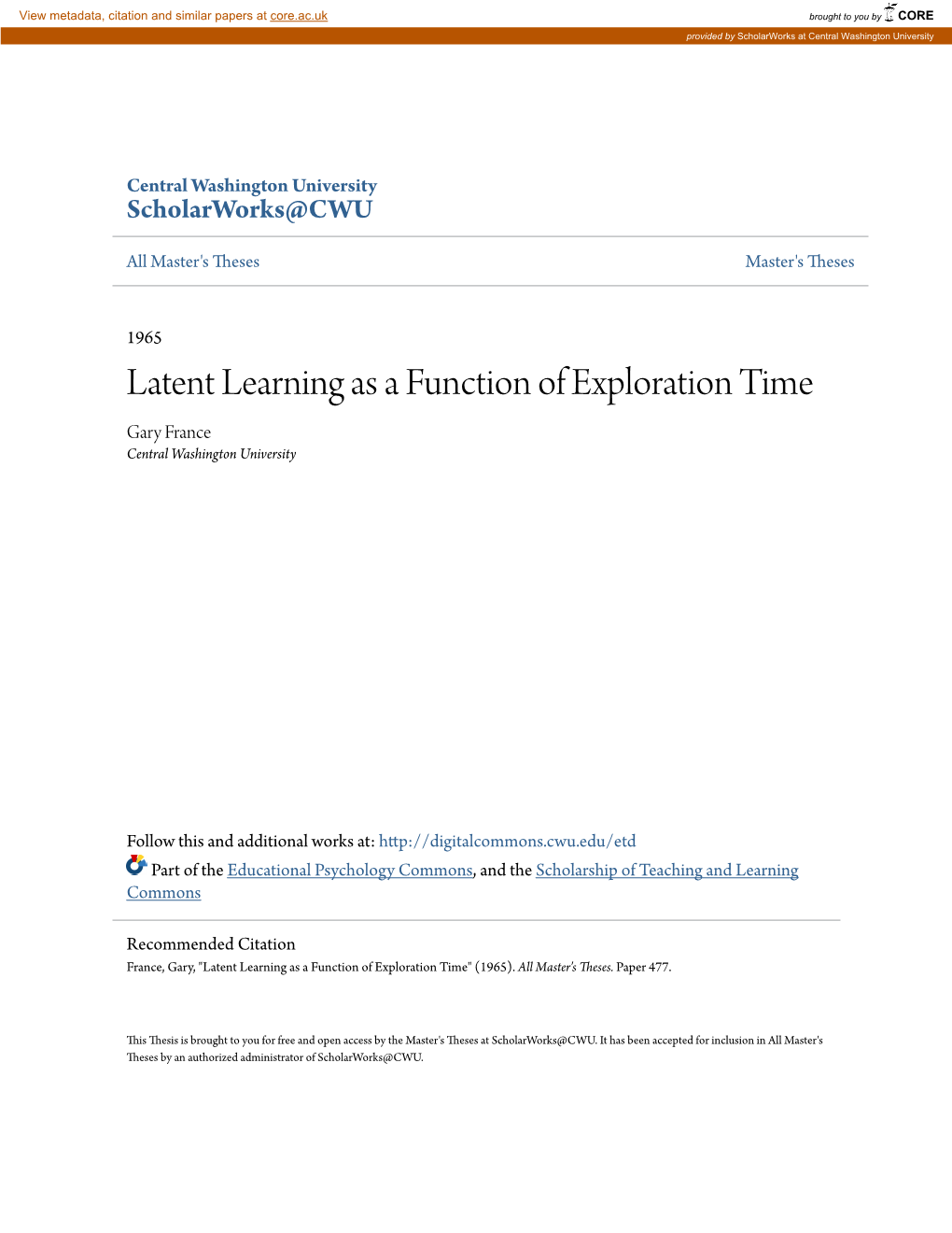 Latent Learning As a Function of Exploration Time Gary France Central Washington University