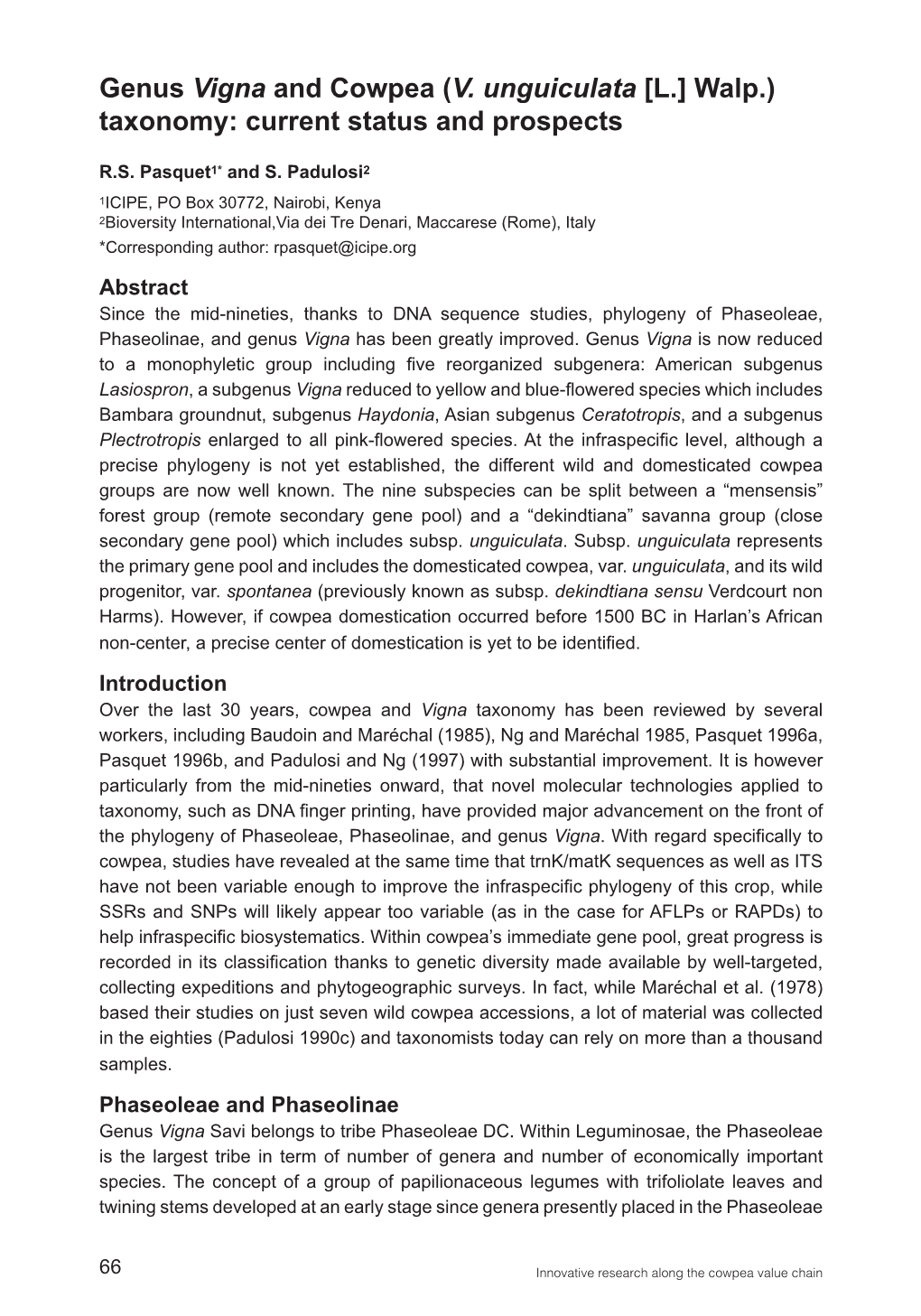 Genus Vigna and Cowpea (V. Unguiculata [L.] Walp.) Taxonomy: Current Status and Prospects