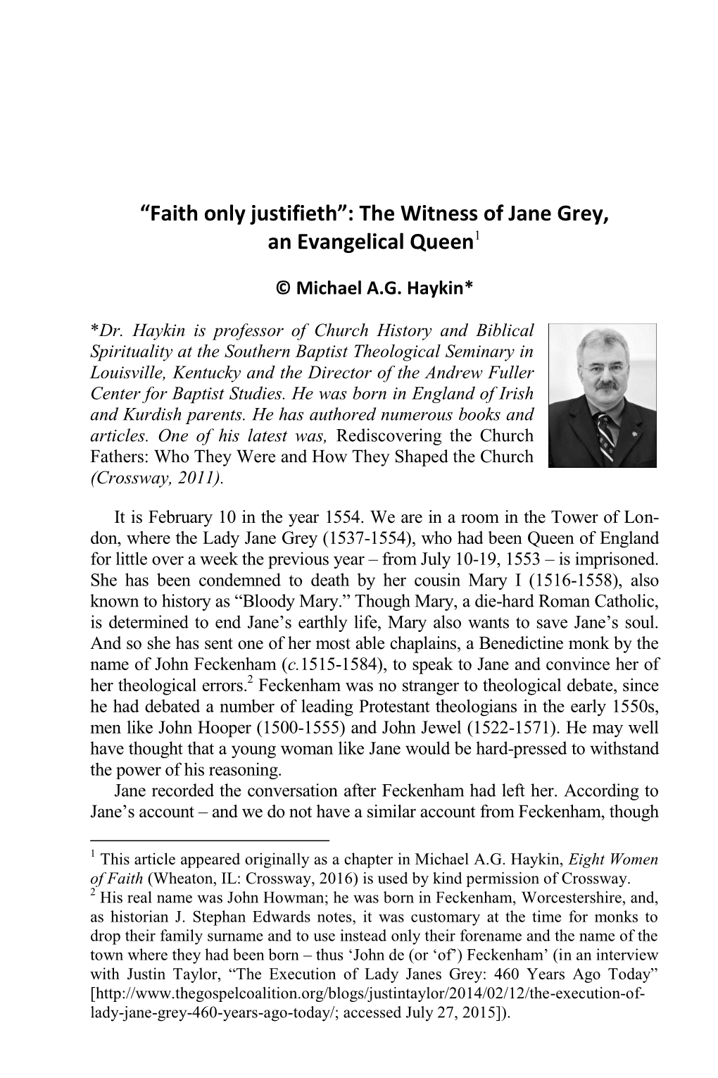 “Faith Only Justifieth”: the Witness of Jane Grey, an Evangelical Queen1