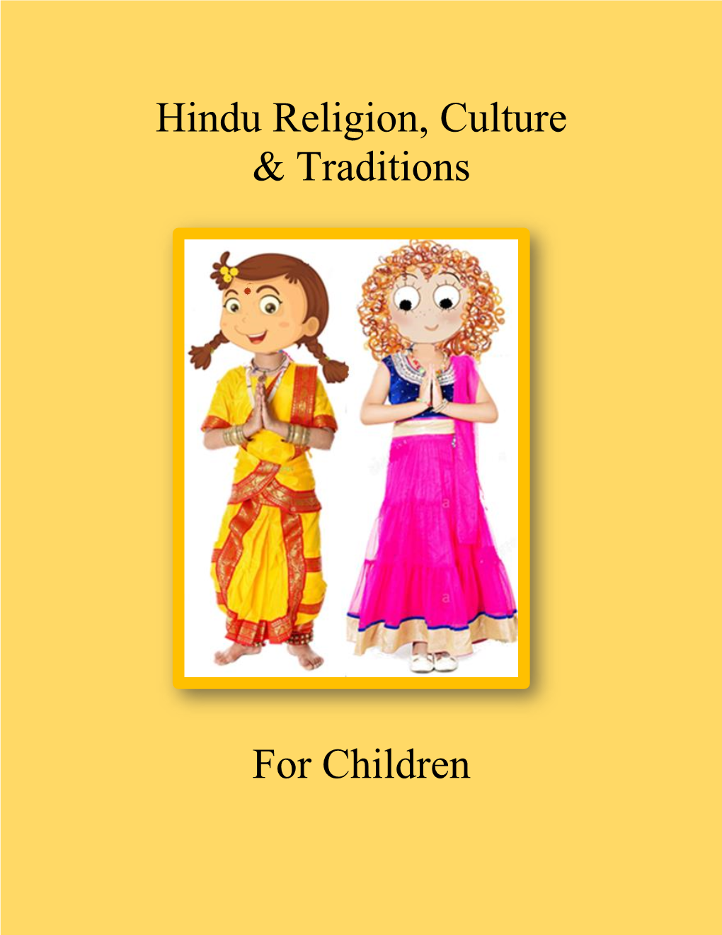 Hindu Religion, Culture & Traditions for Children