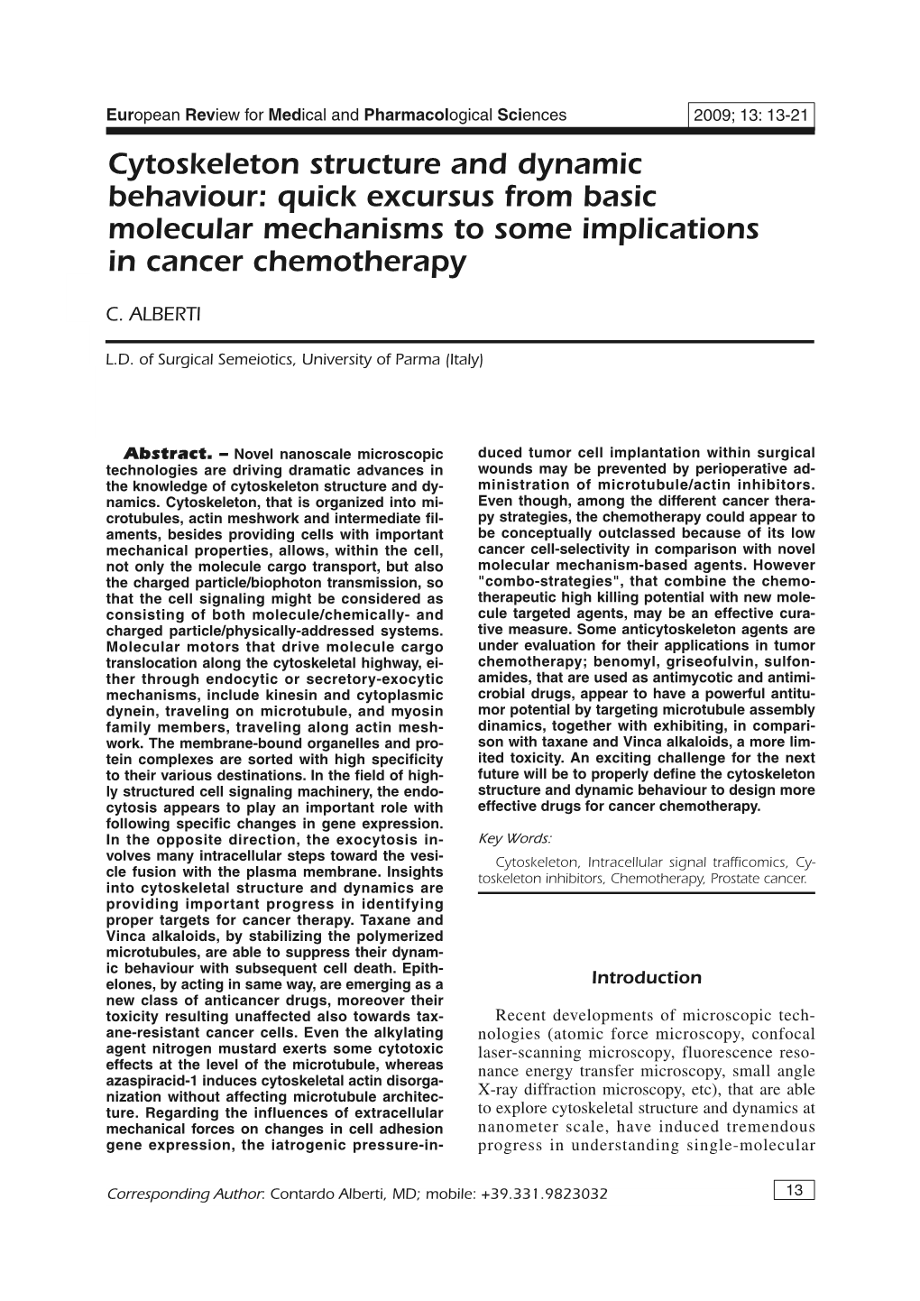 Cytoskeleton Structure and Dynamic Behaviour: Quick Excursus from Basic Molecular Mechanisms to Some Implications in Cancer Chemotherapy