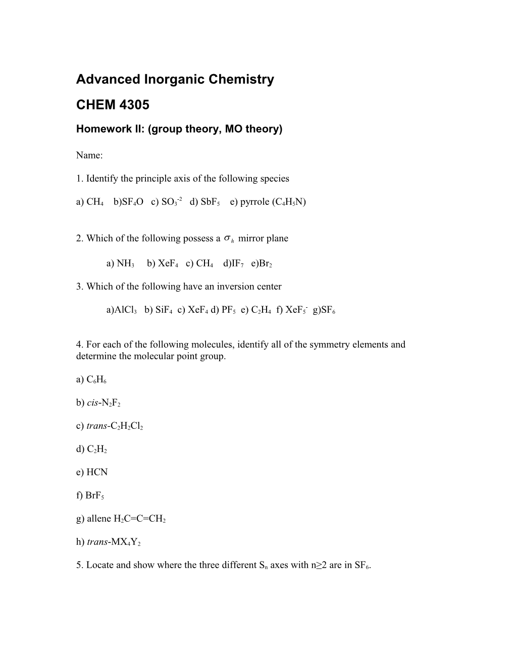 Advanced Inorganic Chemistry CHEM4305 Spring 04