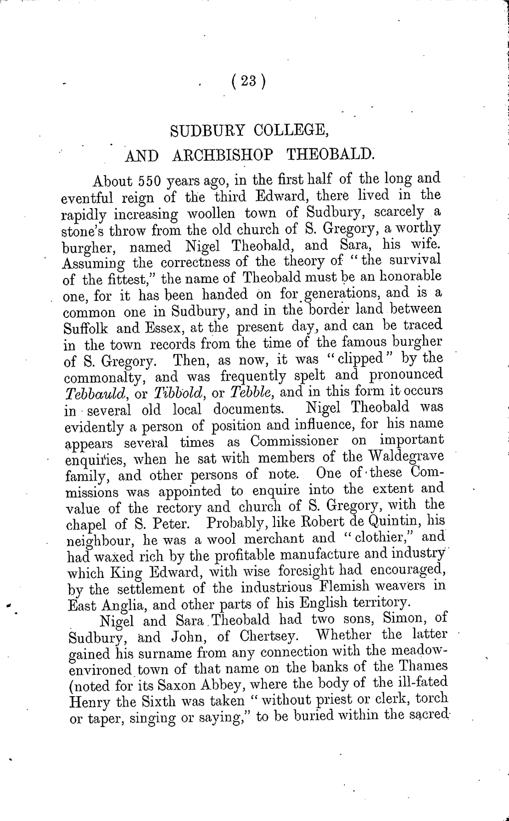 SUDBURYCOLLEGE, 'AND ARCHBISHOP THEOBALD: About 550Yearsago,In the Firsthalf of the Long and Eventful Reign of the Third