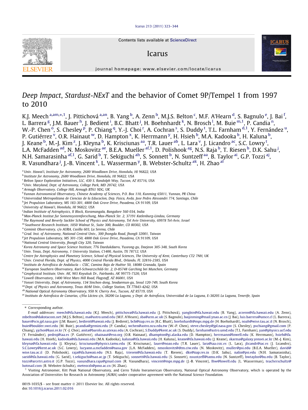 Deep Impact, Stardust-Next and the Behavior of Comet 9P/Tempel 1 from 1997 to 2010 ⇑ K.J