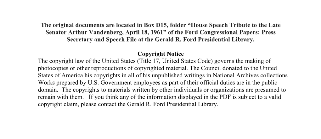 House Speech Tribute to the Late Senator Arthur Vandenberg, April 18, 1961” of the Ford Congressional Papers: Press Secretary and Speech File at the Gerald R