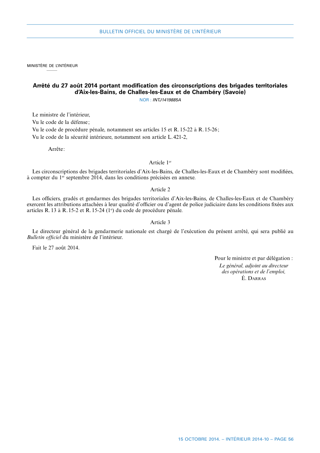Arrêté Du 27 Août 2014 Portant Modification Des Circonscriptions Des Brigades Territoriales D'aix-Les-Bains, De Challes-L
