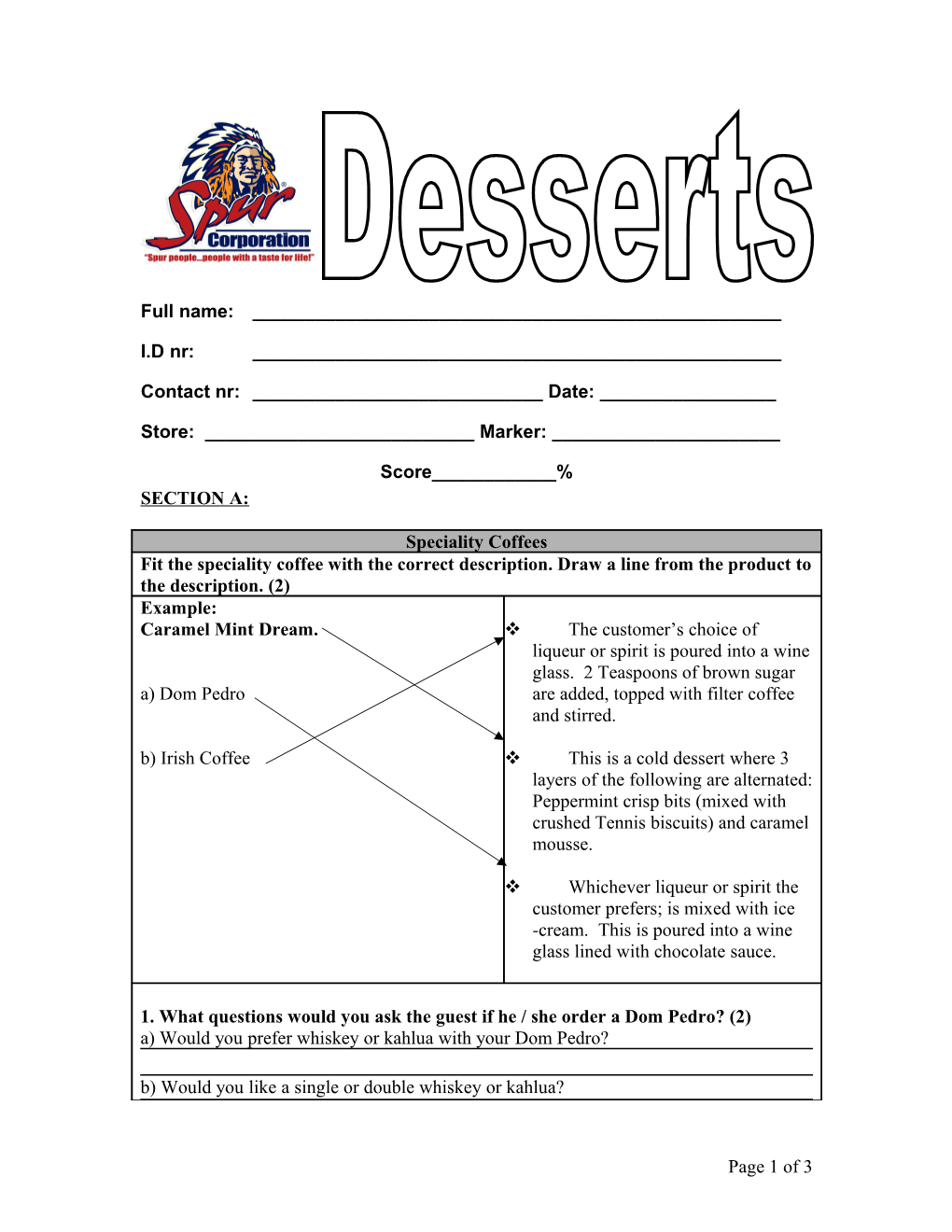 1) Write in the Letter (A, B, C, Etc) That Describes the Desserts