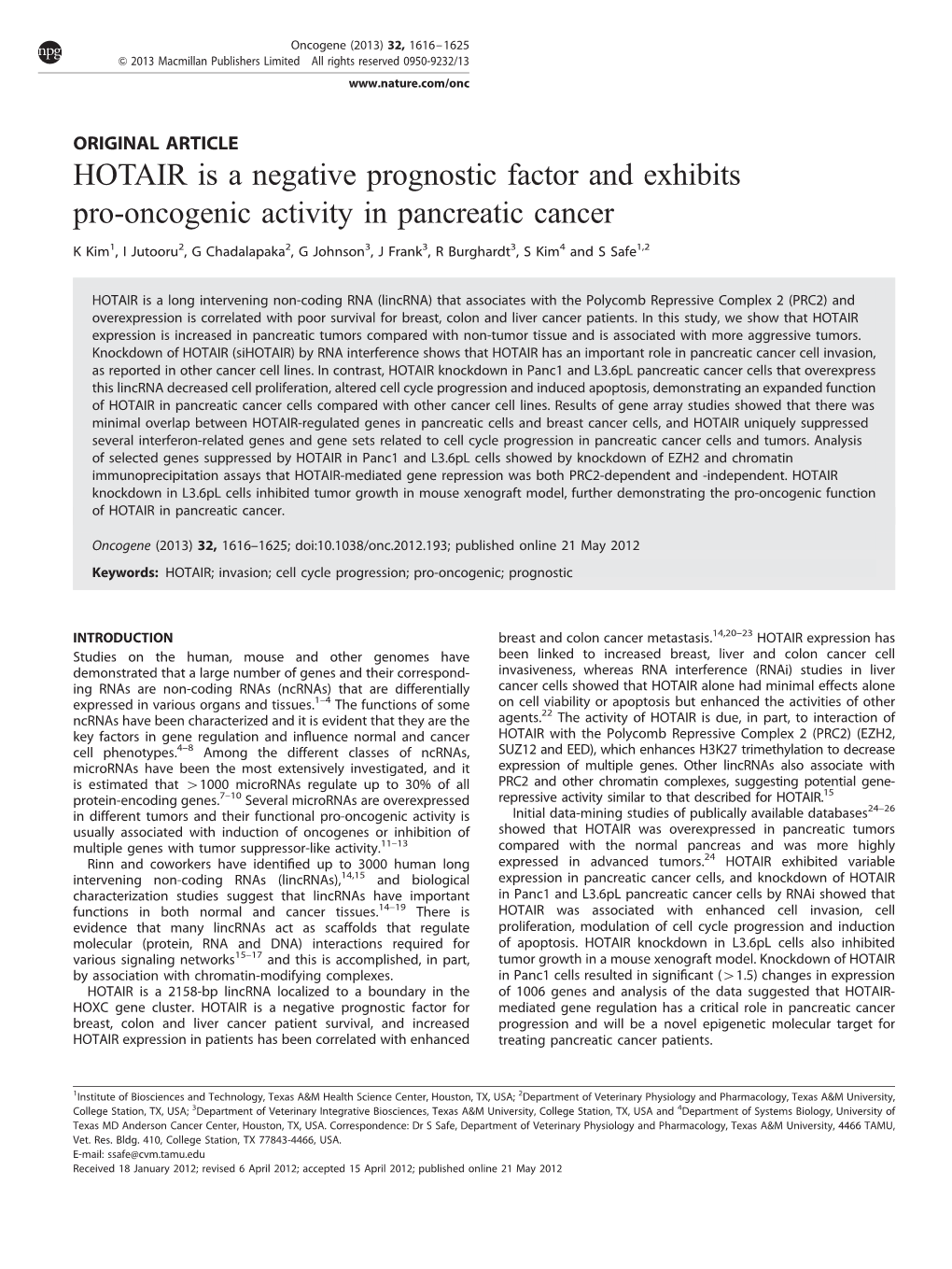 HOTAIR Is a Negative Prognostic Factor and Exhibits Pro-Oncogenic Activity in Pancreatic Cancer