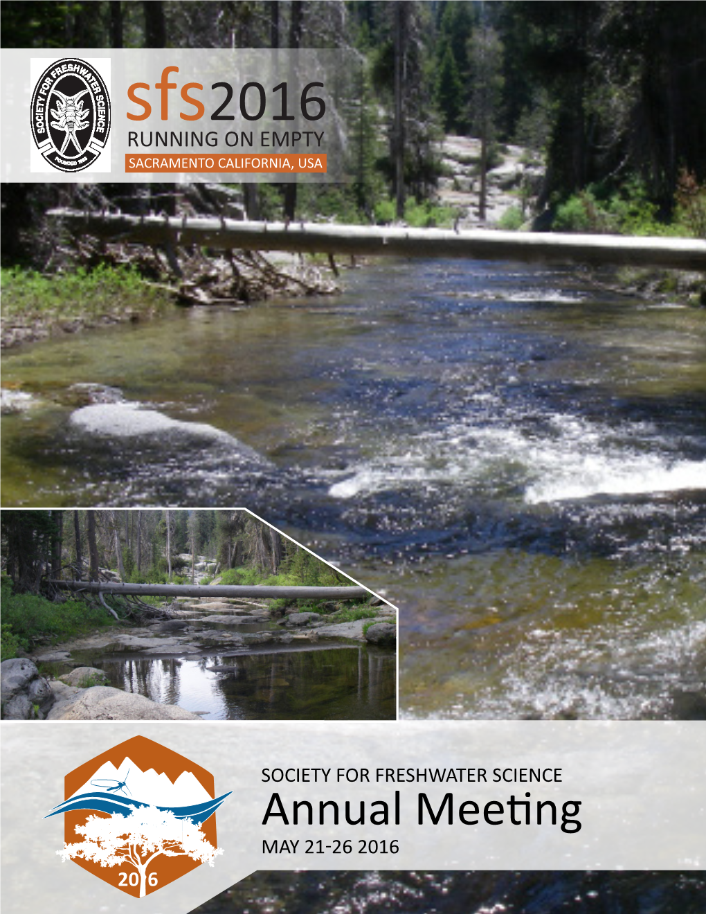Society for Freshwater Science Annual Meeting May 21-26 2016 Sacramento Convention Center Street Level