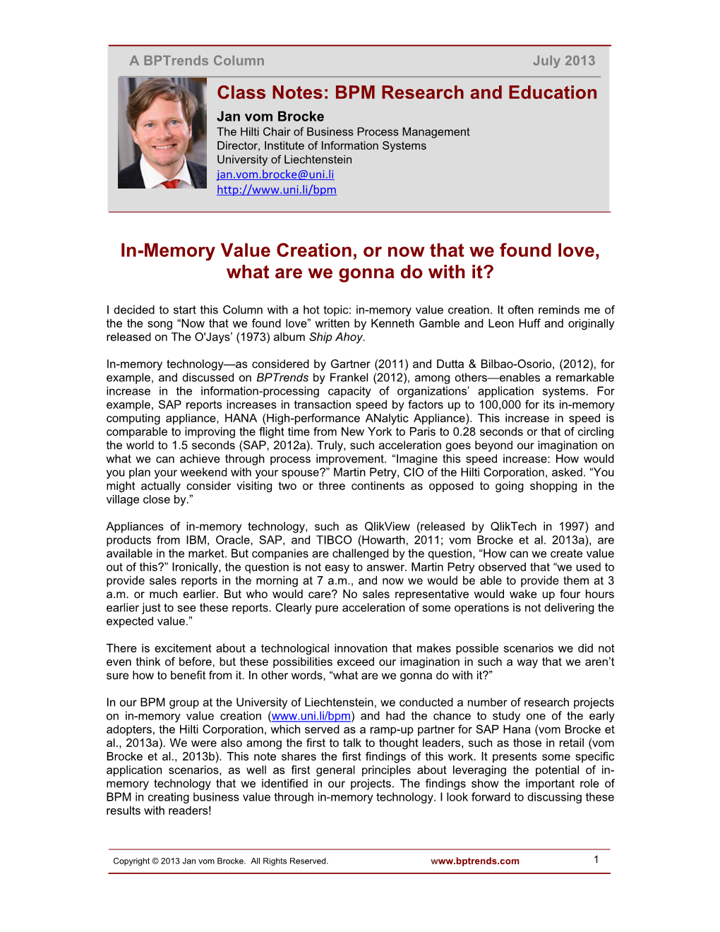 In-Memory Value Creation, Or Now That We Found Love, What Are We Gonna Do with It?