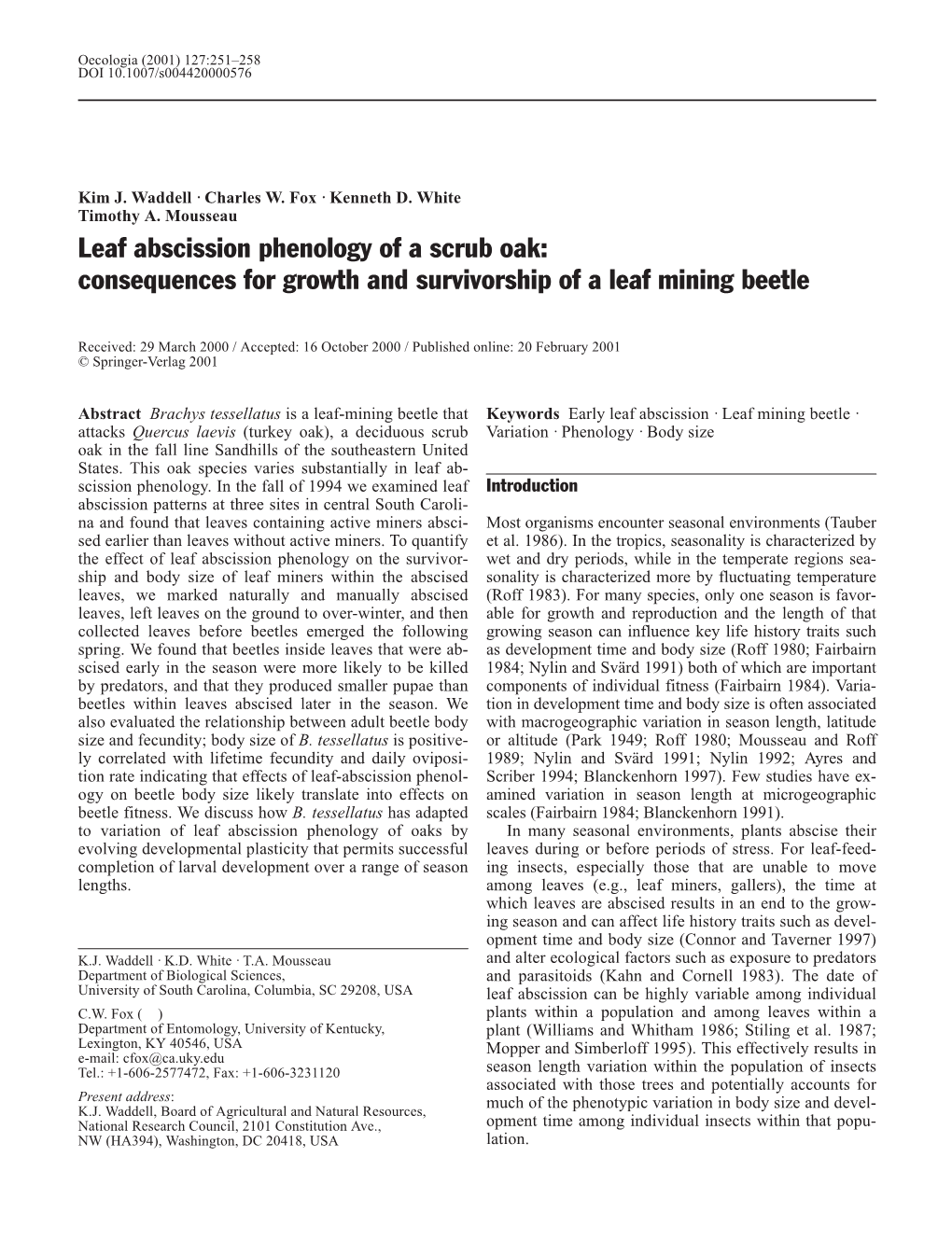 Leaf Abscission Phenology of a Scrub Oak: Consequences for Growth and Survivorship of a Leaf Mining Beetle