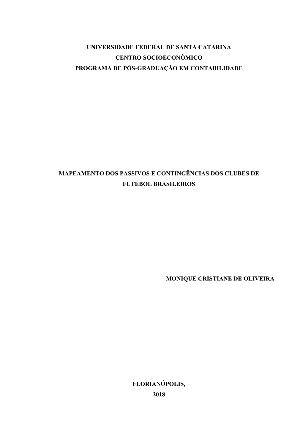 Universidade Federal De Santa Catarina Centro Socioeconômico Programa De Pós-Graduação Em Contabilidade