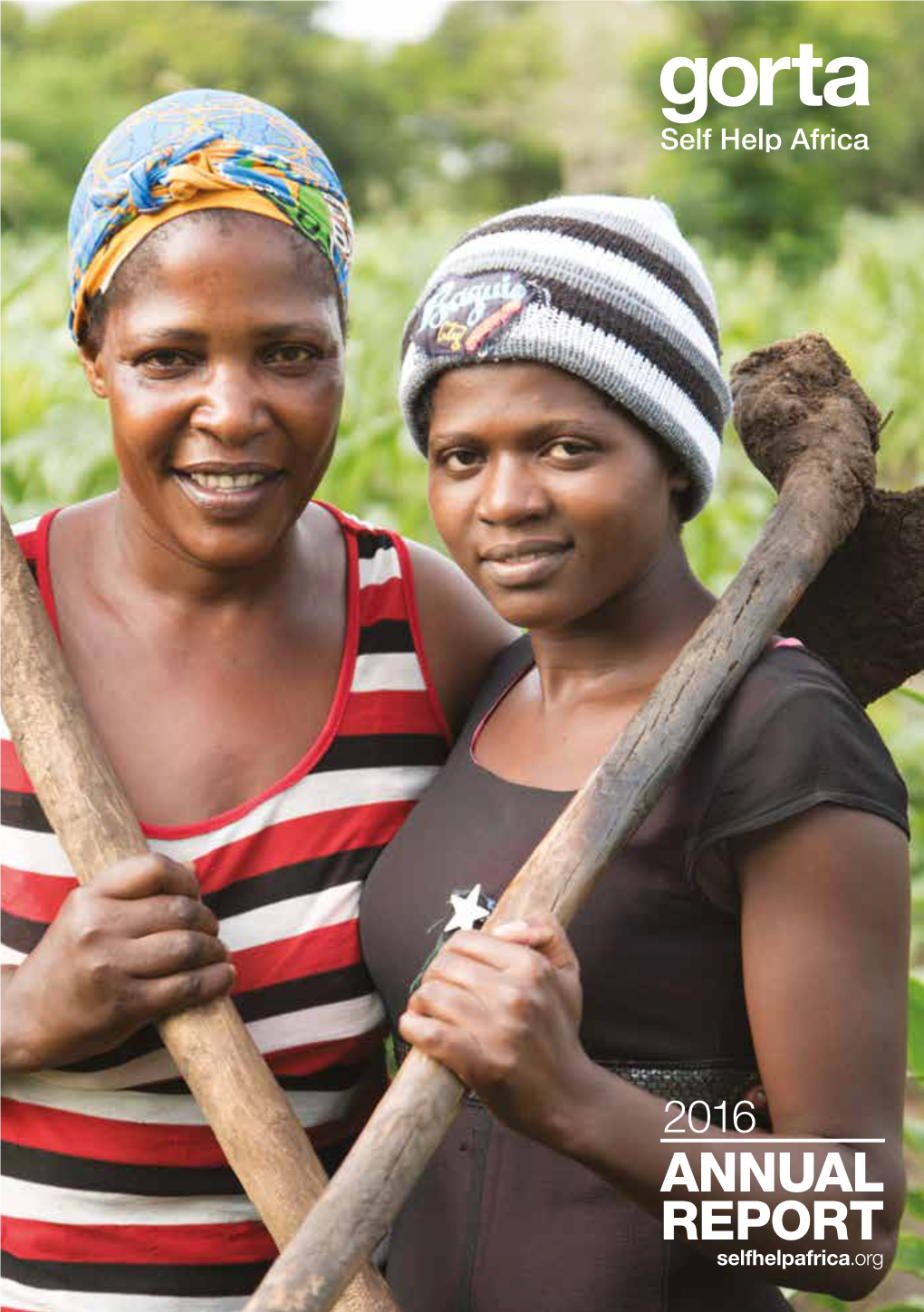 ANNUAL Report Selfhelpafrica.Org Our Vision Is an Economically Thriving and Resilient Rural Africa