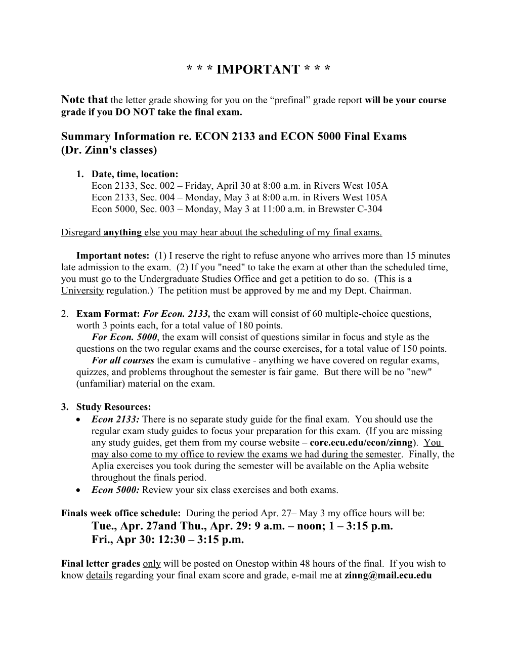 Summary Information Re. ECON 2133 and ECON 5000 Final Exams