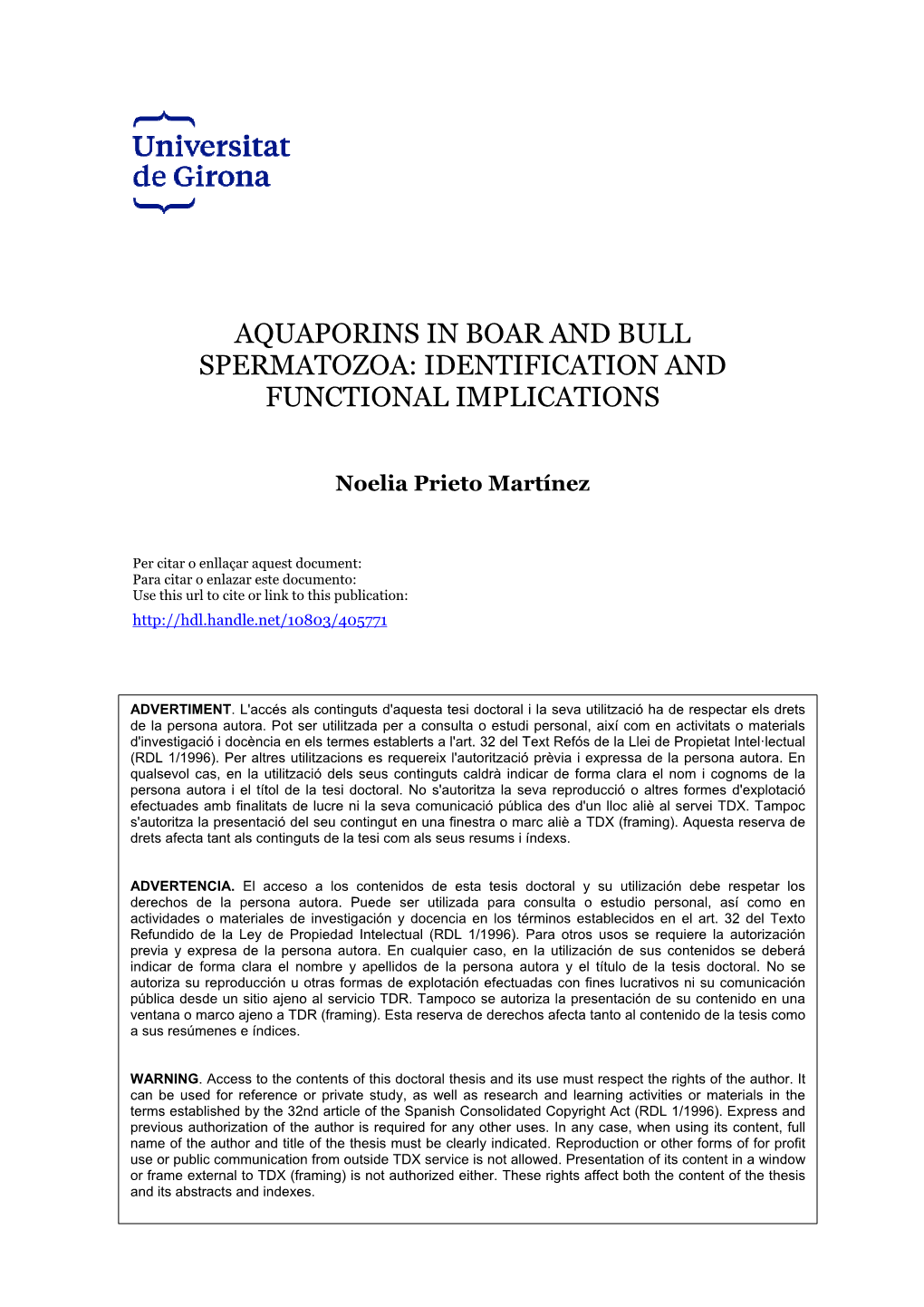 Aquaporins in Boar and Bull Spermatozoa: Identification and Functional Implications