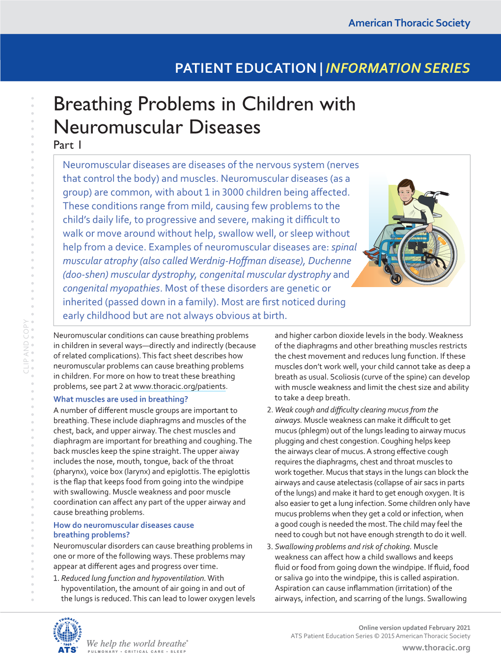 Breathing Problems in Children with Neuromuscular Diseases Part 1 Neuromuscular Diseases Are Diseases of the Nervous System (Nerves That Control the Body) and Muscles