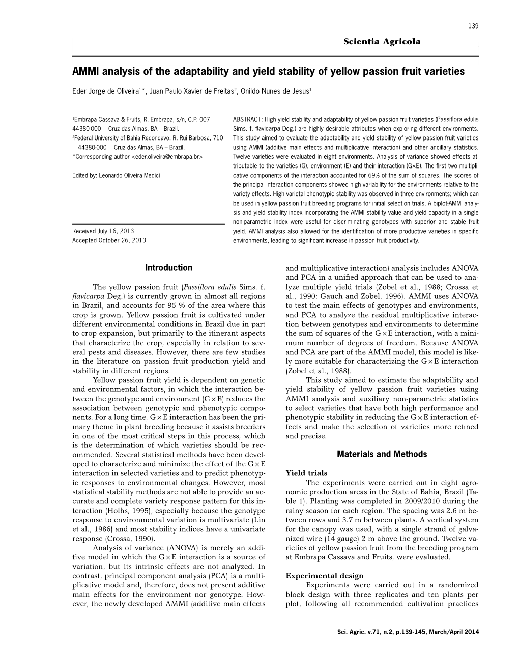 AMMI Analysis of the Adaptability and Yield Stability of Yellow Passion Fruit Varieties