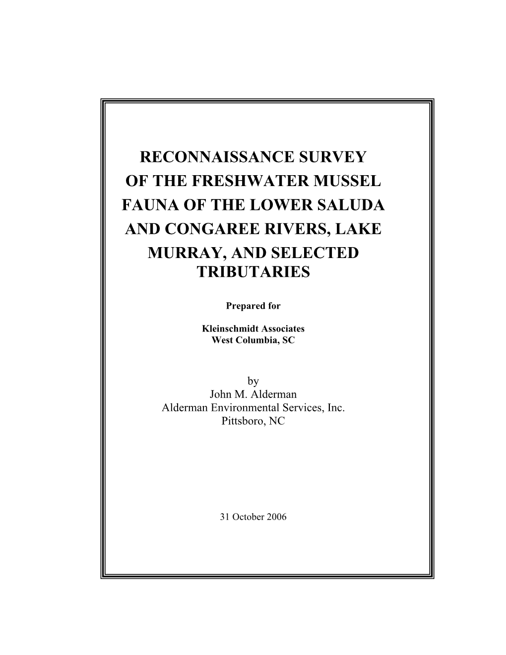 Reconnaissance Survey of the Freshwater Mussel Fauna of the Lower Saluda and Congaree Rivers, Lake Murray, and Selected Tributaries