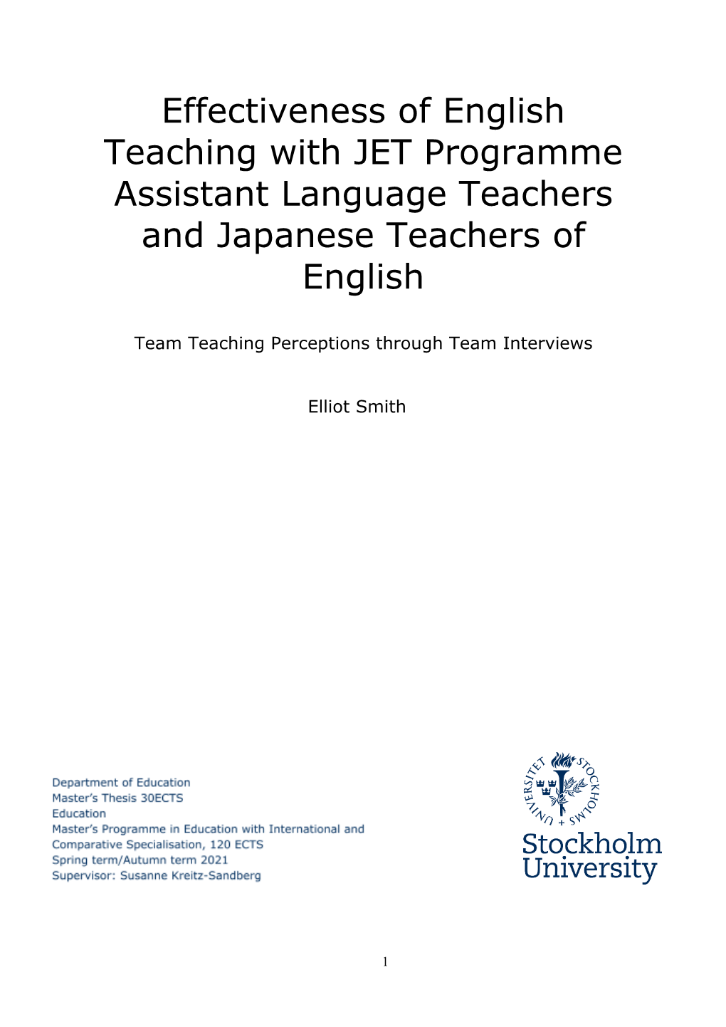 Effectiveness of English Teaching with JET Programme Assistant Language Teachers and Japanese Teachers of English