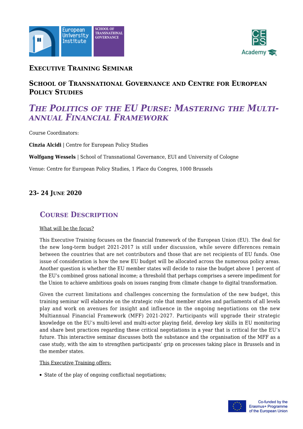 The Politics of the EU Purse: Mastering the Multi-Annual Financial Framework