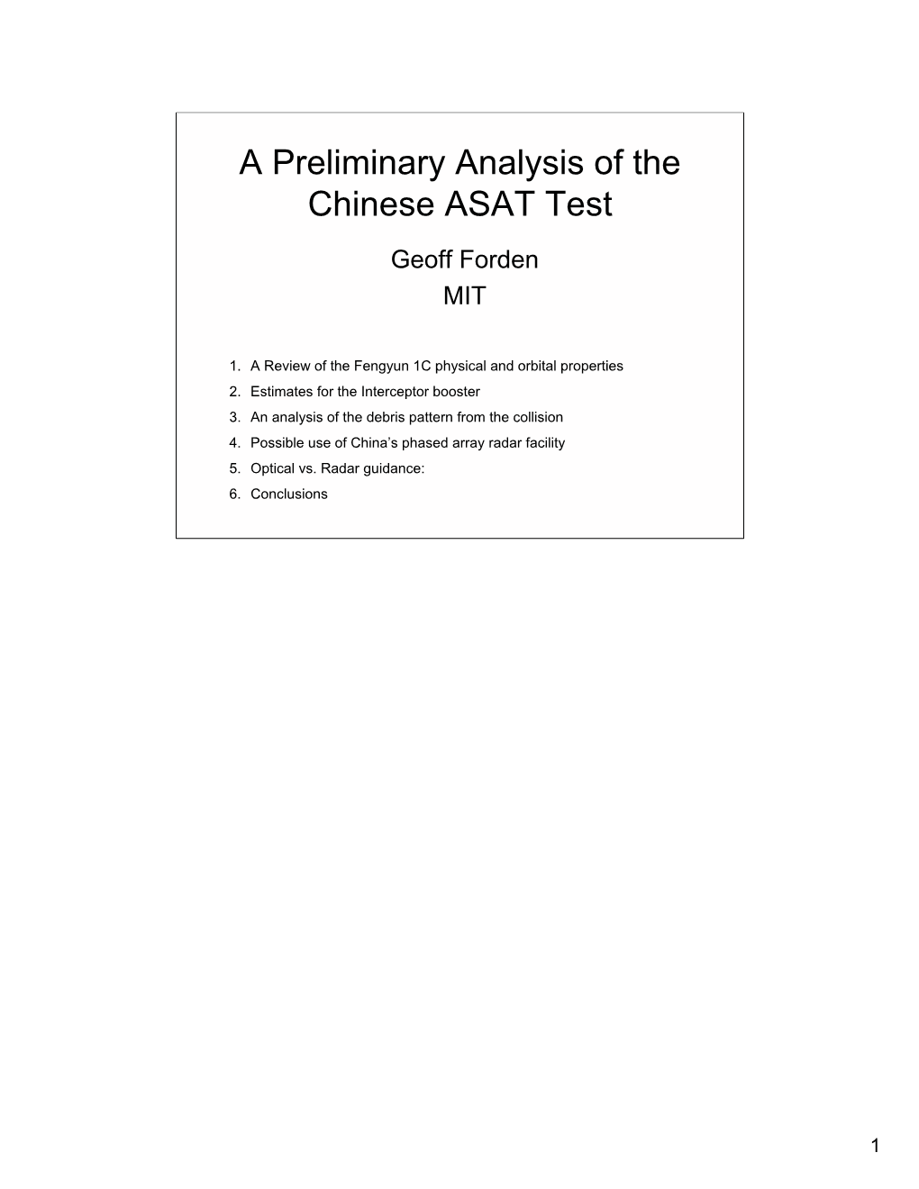 A Preliminary Analysis of the Chinese ASAT Test Geoff Forden MIT