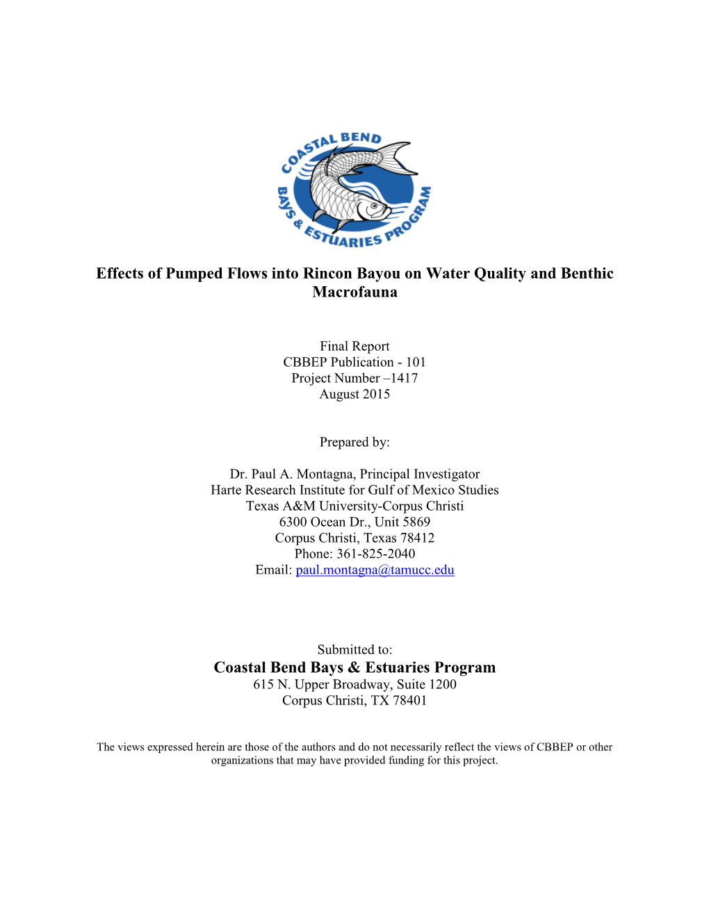 Effects of Pumped Flows Into Rincon Bayou on Water Quality and Benthic Macrofauna Coastal Bend Bays & Estuaries Program