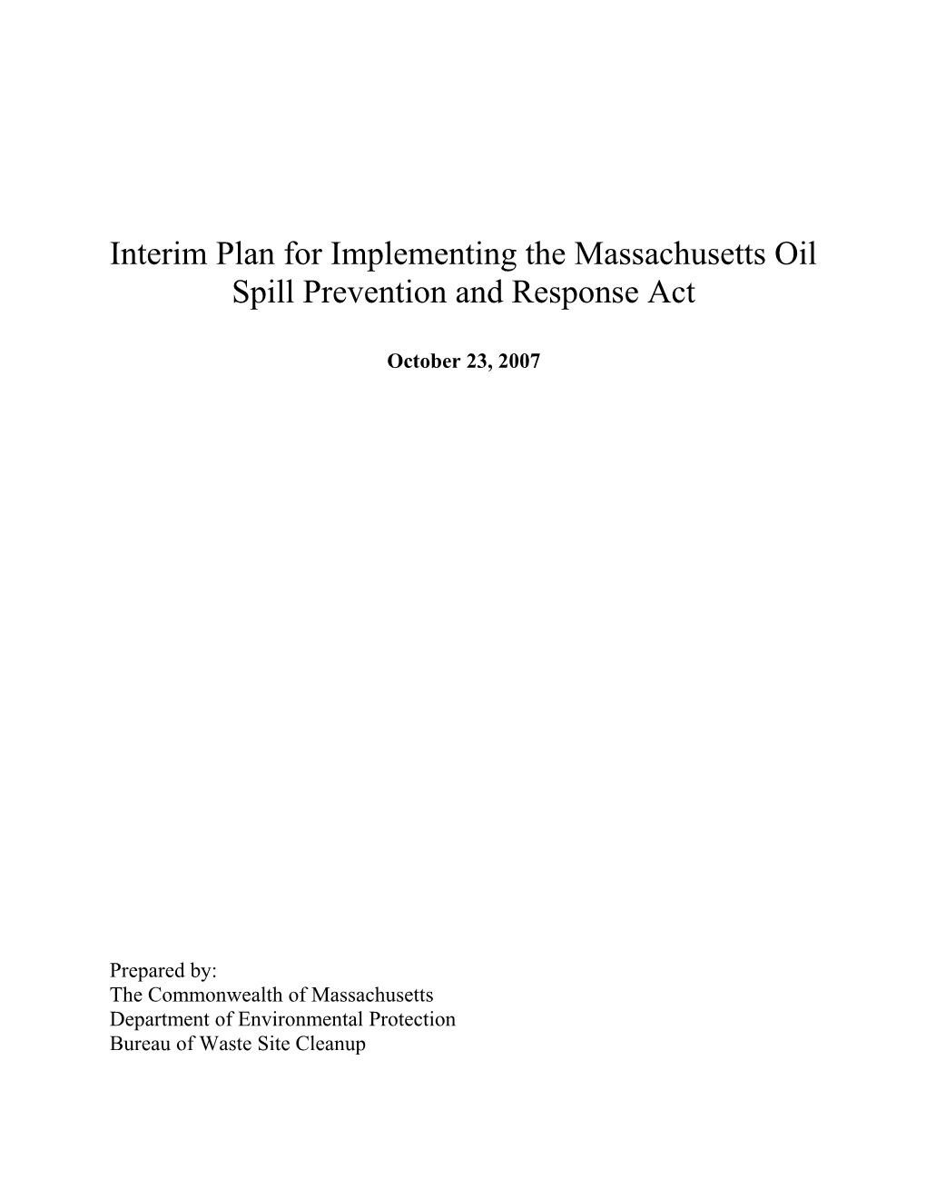 Interim Plan for Implementing the Massachusetts Oil Spill Prevention and Response Act