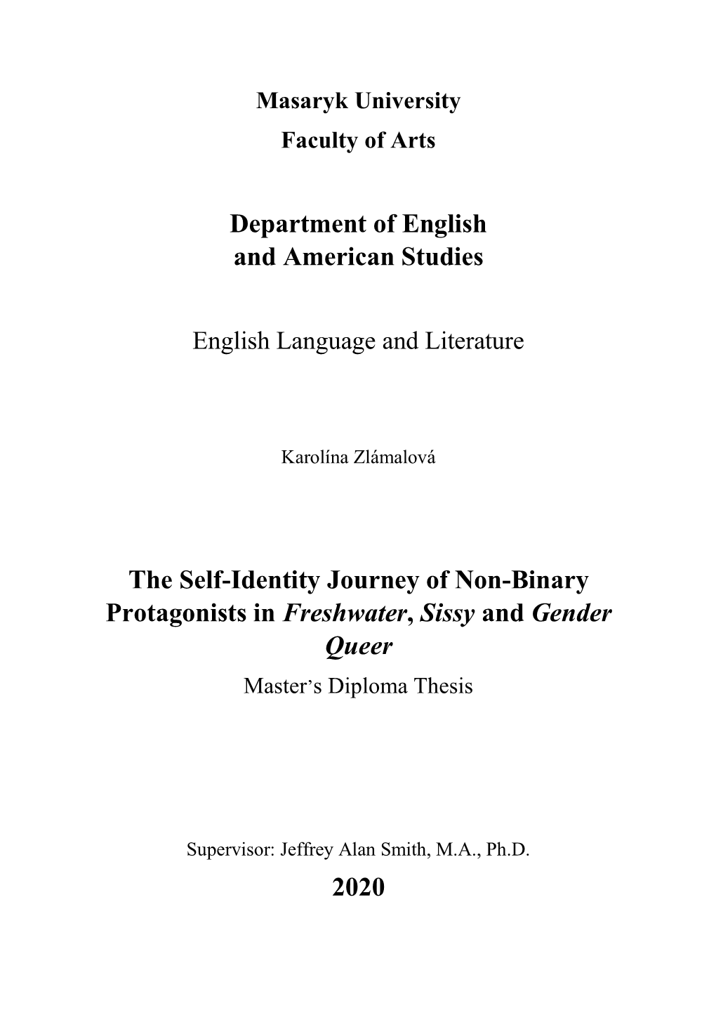 Department of English and American Studies the Self-Identity Journey Of