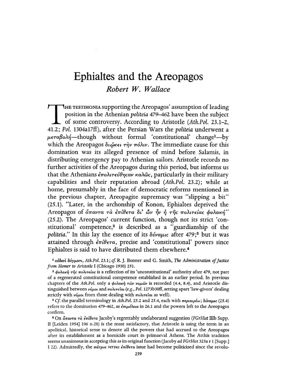 Ephialtes and the Areopagos Wallace, Robert W Greek, Roman and Byzantine Studies; Fall 1974; 15, 3; Proquest Pg