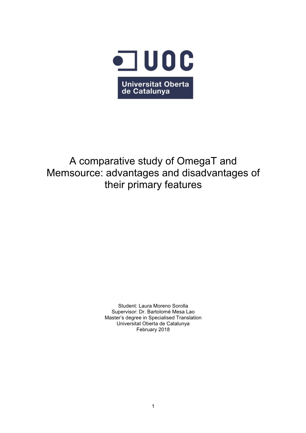 A Comparative Study of Omegat and Memsource: Advantages and Disadvantages of Their Primary Features
