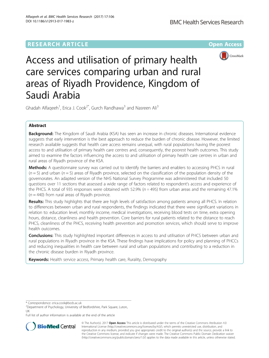Access and Utilisation of Primary Health Care Services Comparing Urban and Rural Areas of Riyadh Providence, Kingdom of Saudi Arabia Ghadah Alfaqeeh1, Erica J