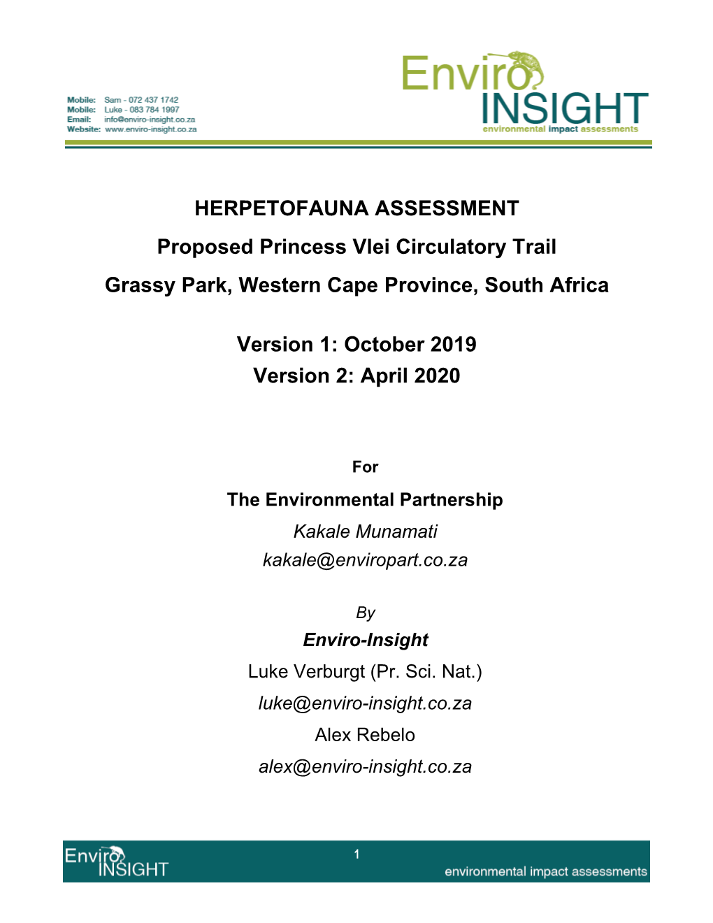 HERPETOFAUNA ASSESSMENT Proposed Princess Vlei Circulatory Trail Grassy Park, Western Cape Province, South Africa