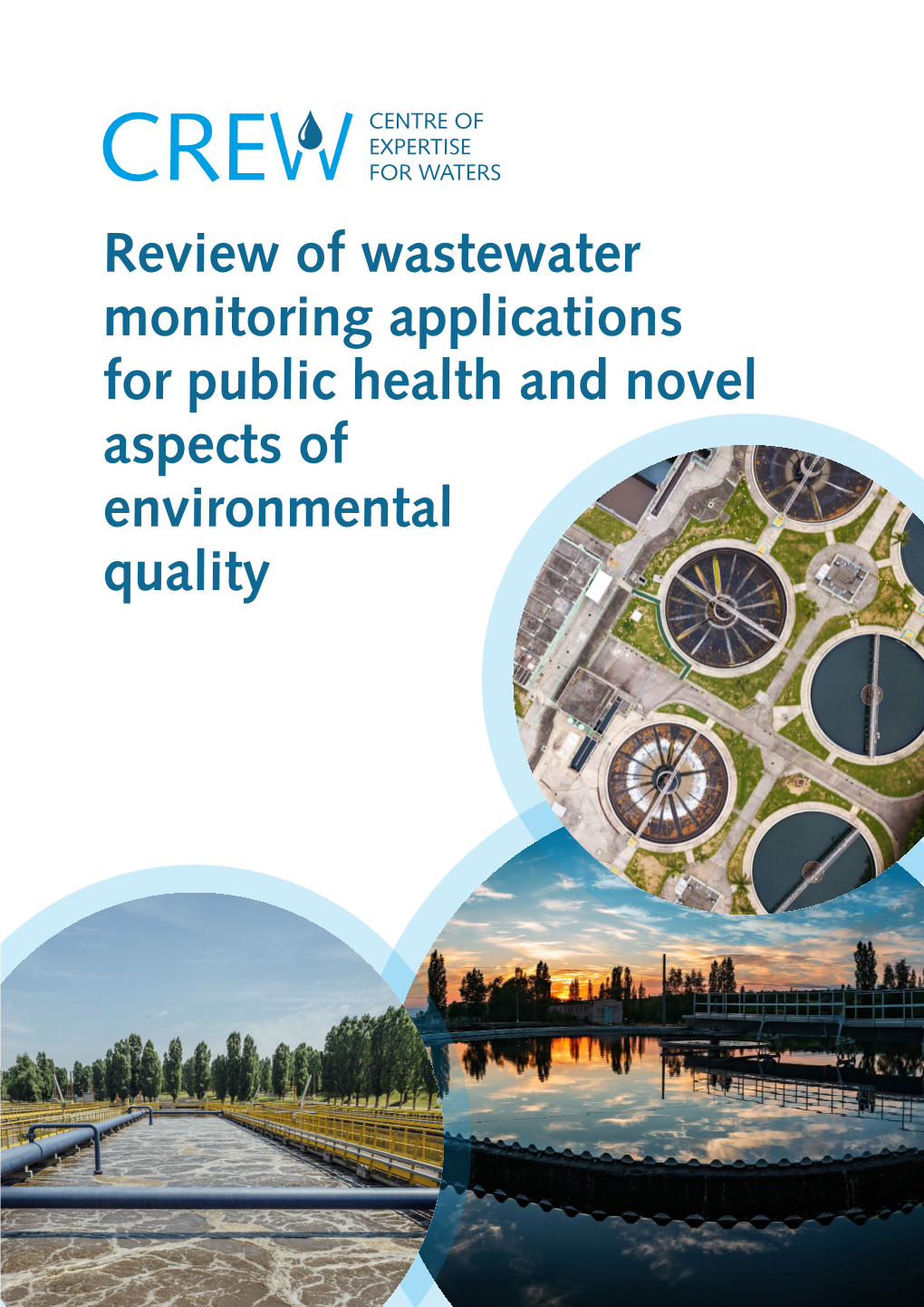 Review of Wastewater Monitoring Applications for Public Health and Novel Aspects of Environmental Quality