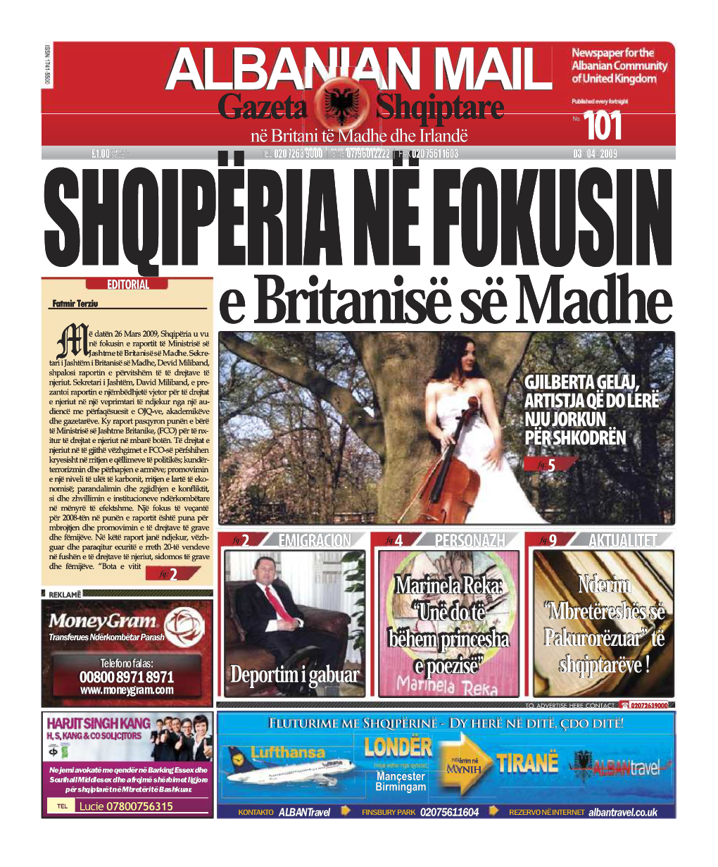 E Britanisë Së Madhe Ë Datën 26 Mars 2009, Shqipëria U Vu Në Fokusin E Raportit Të Ministrisë Së M Jashtme Të Britanisë Së Madhe