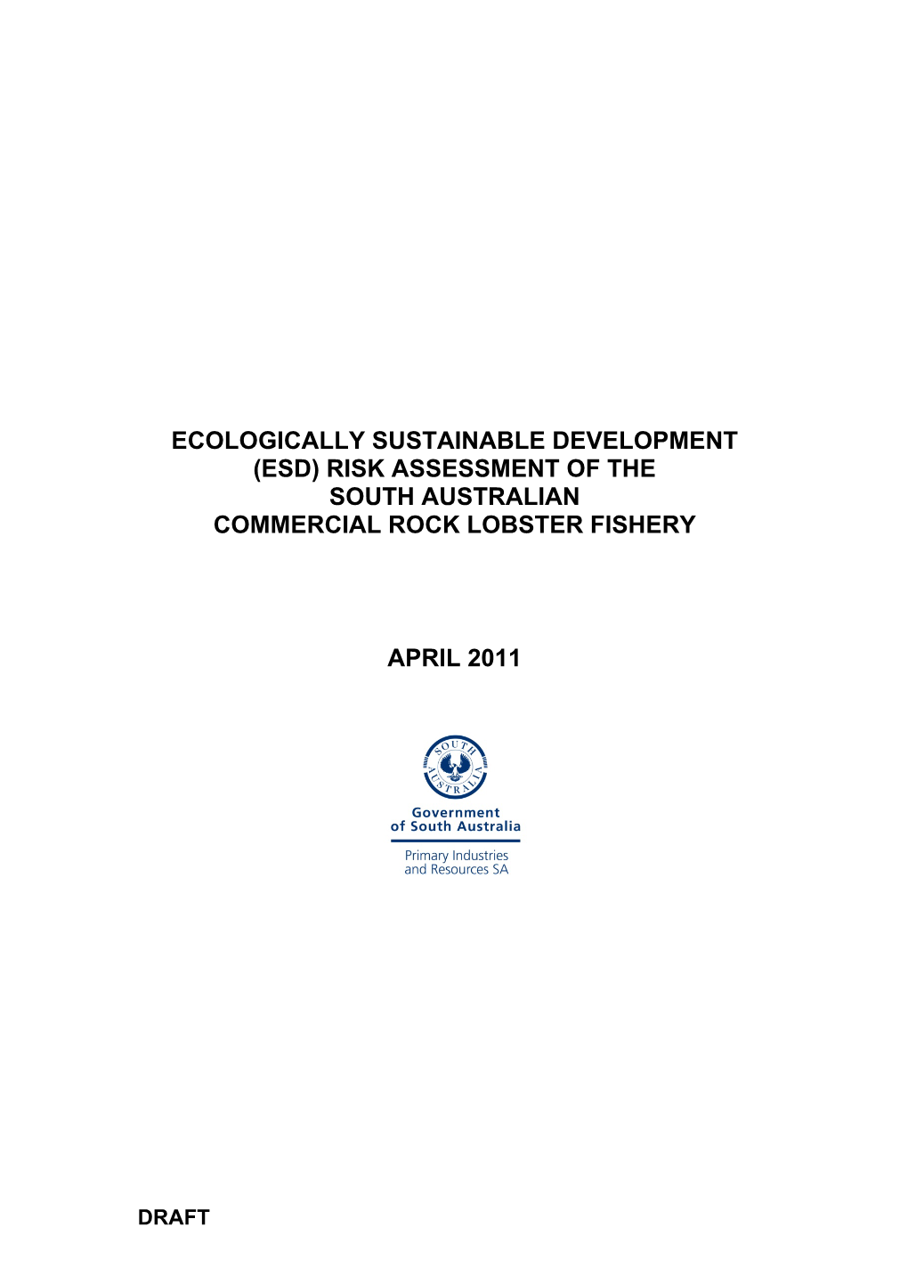 ESD Risk Assessment of Rock Lobster Fishery