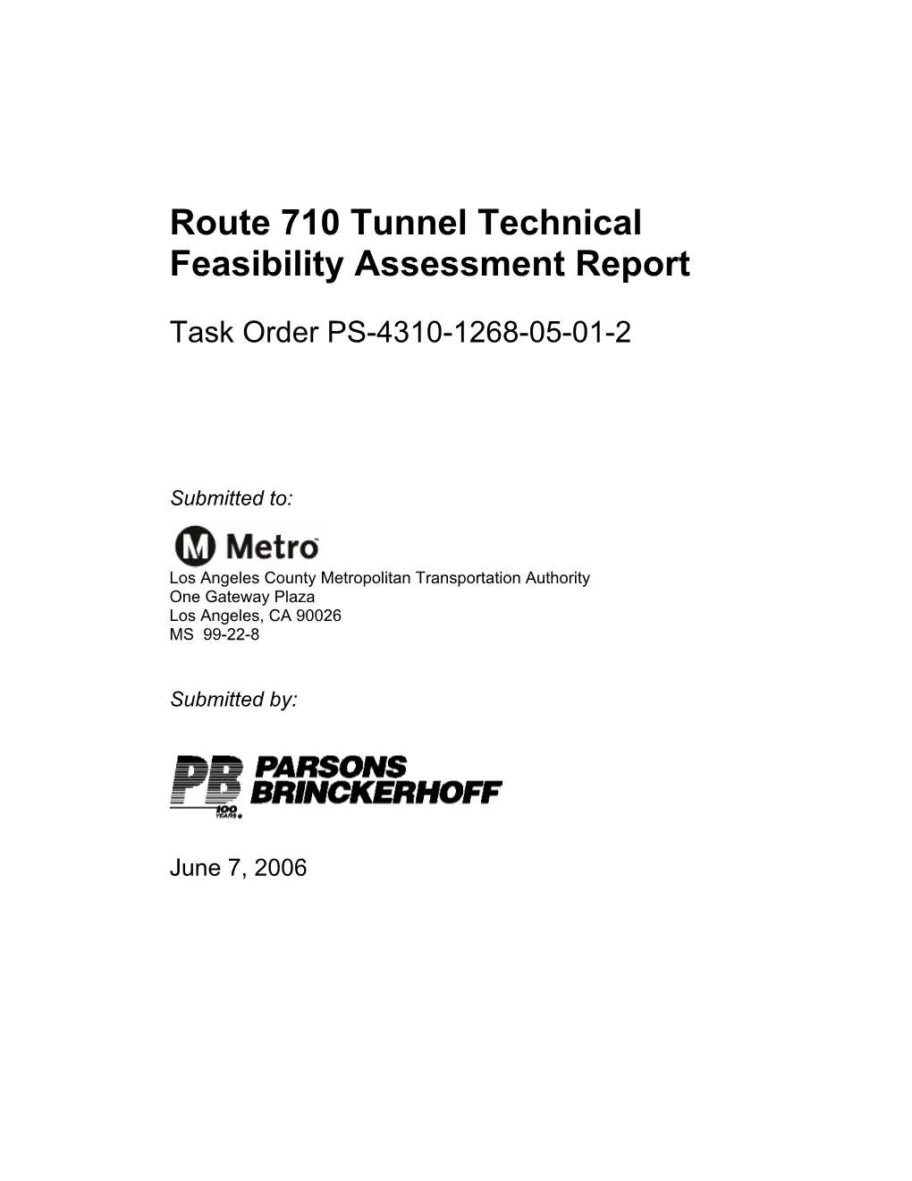 Route 710 Tunnel Technical Feasibility Assessment Report