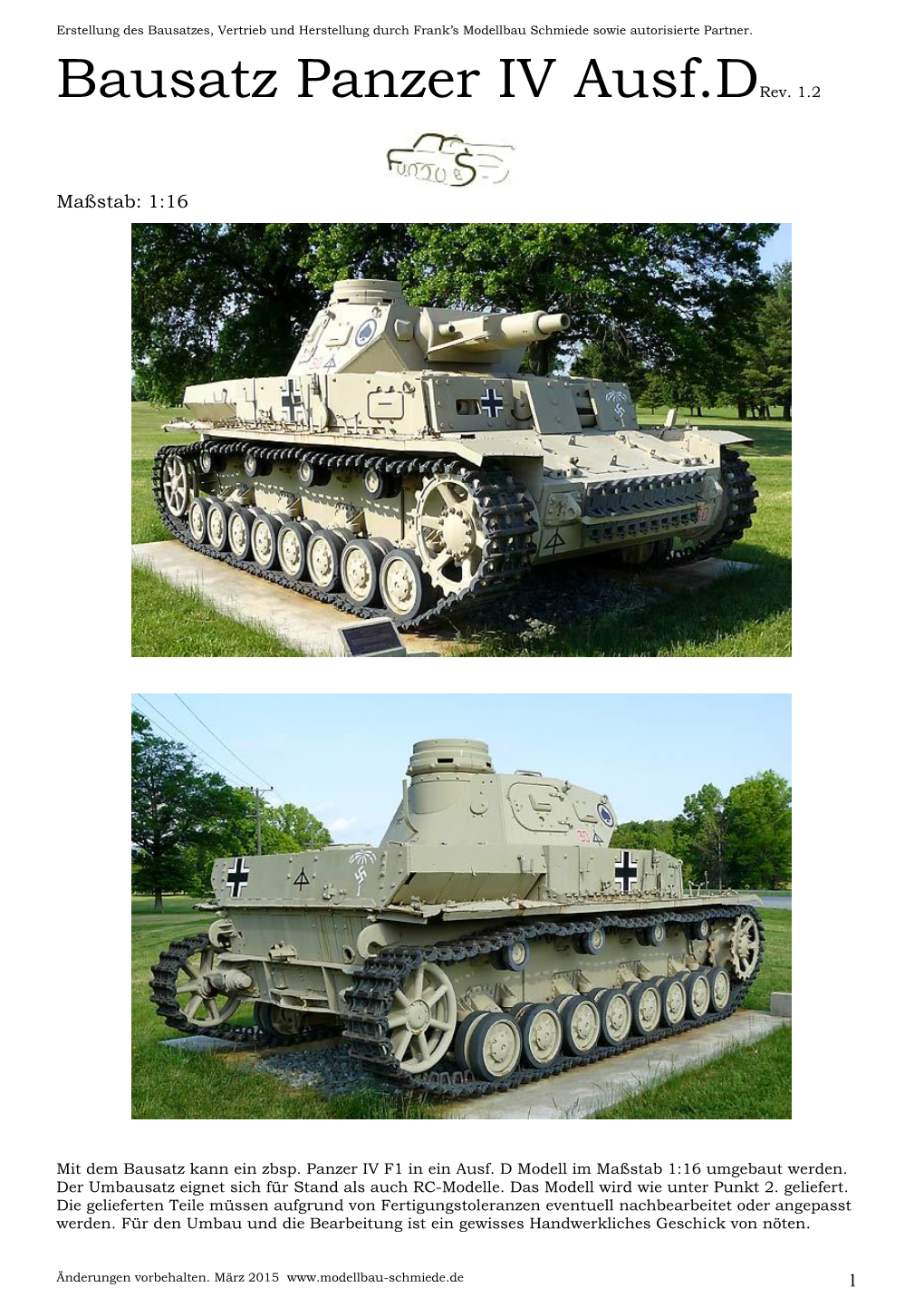 Bausatz Panzer IV Ausf.Drev. 1.2