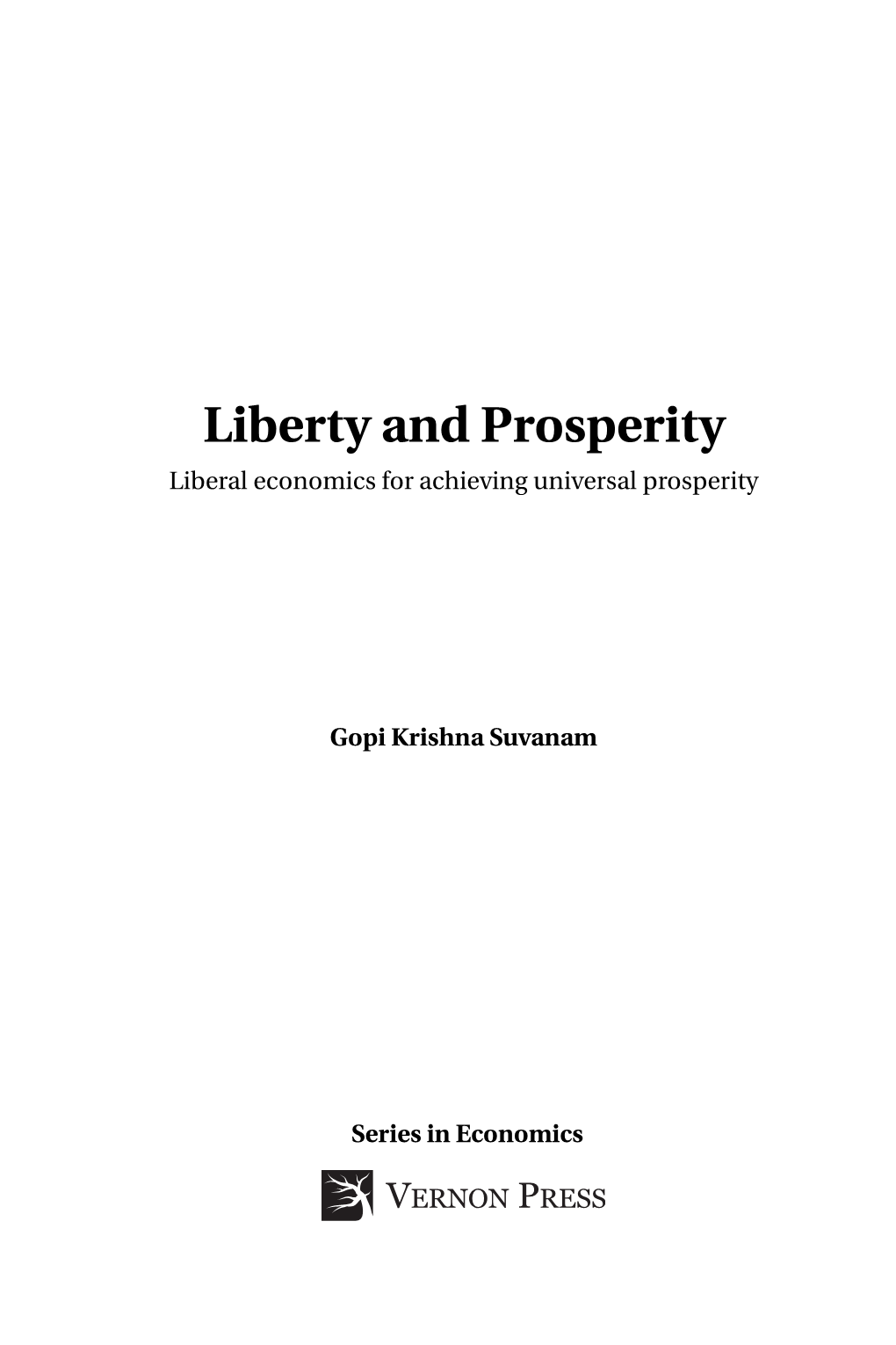 Liberty and Prosperity Liberal Economics for Achieving Universal Prosperity