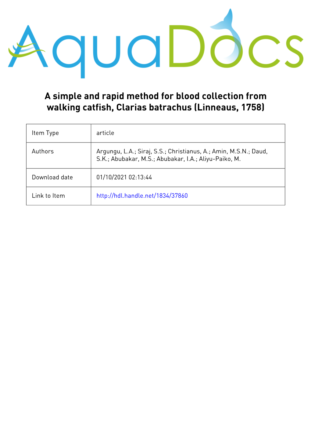 A Simple and Rapid Method for Blood Collection from Walking Catfish, Clarias Batrachus (Linneaus, 1758)