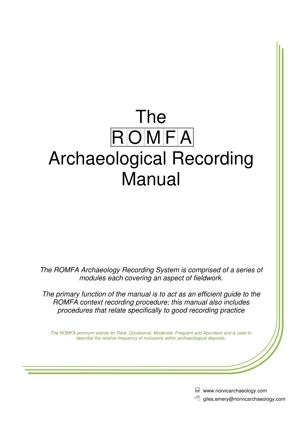 The ROMFA Archaeological Recording Manual