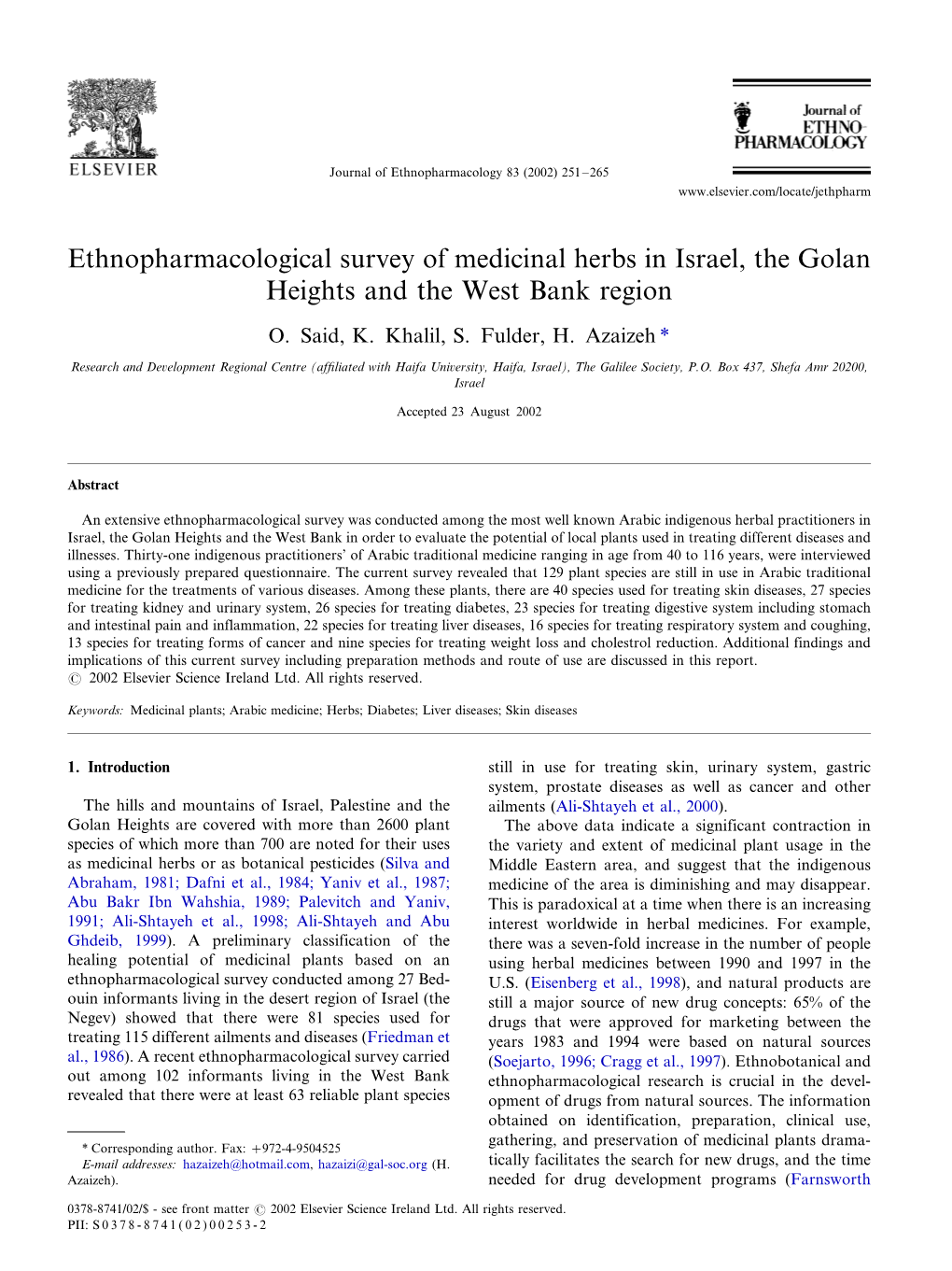 Ethnopharmacological Survey of Medicinal Herbs in Israel, the Golan Heights and the West Bank Region