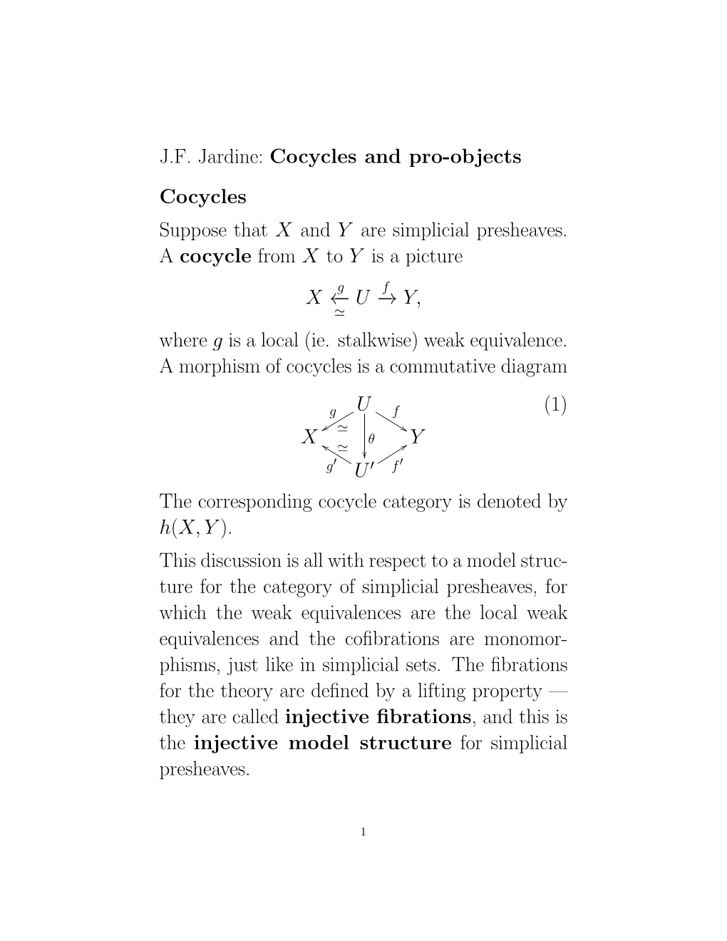 Cocycles and Pro-Objects Cocycles Suppose That X and Y Are Simplicial Presheaves