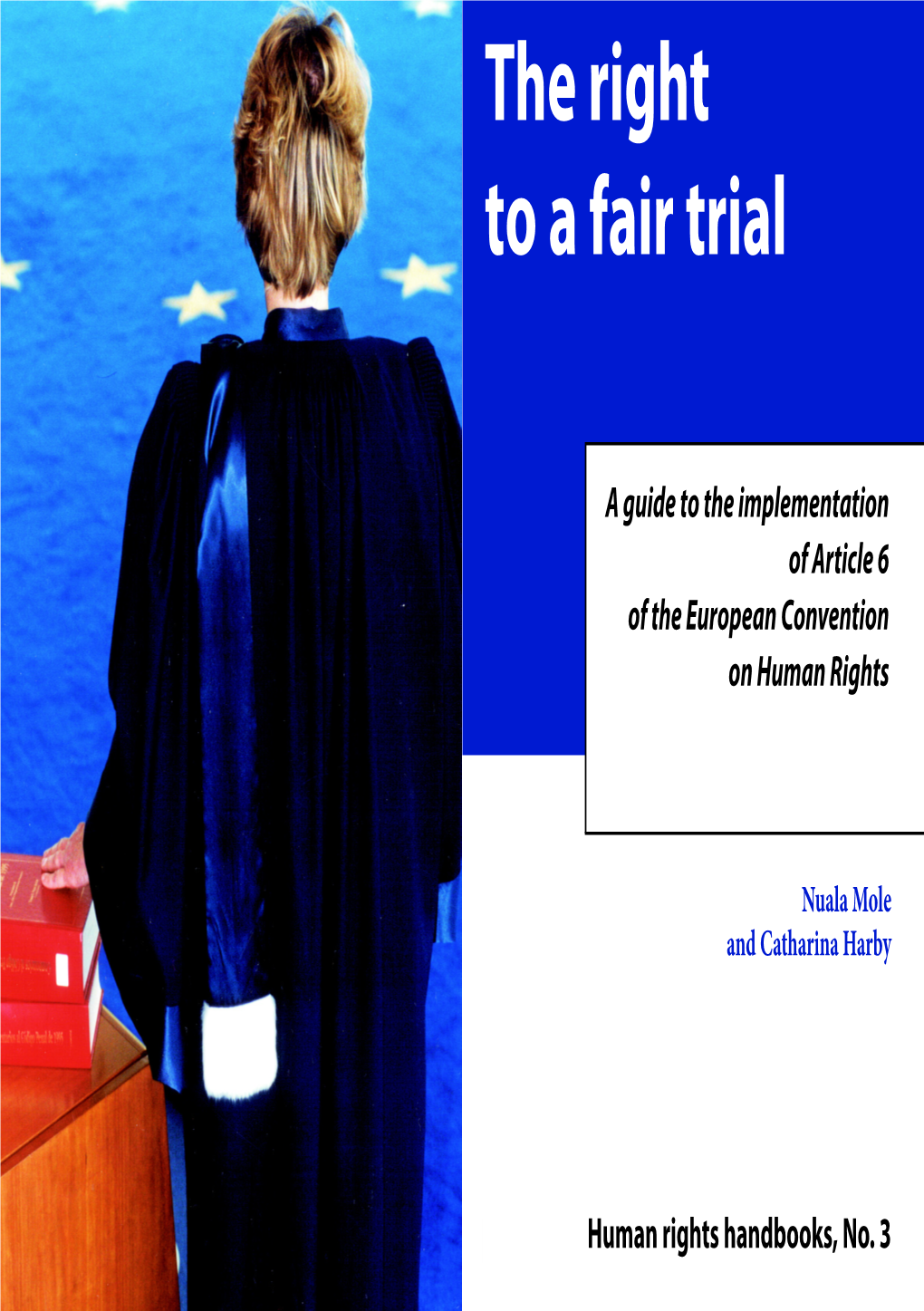 The Right to a Fair Trial