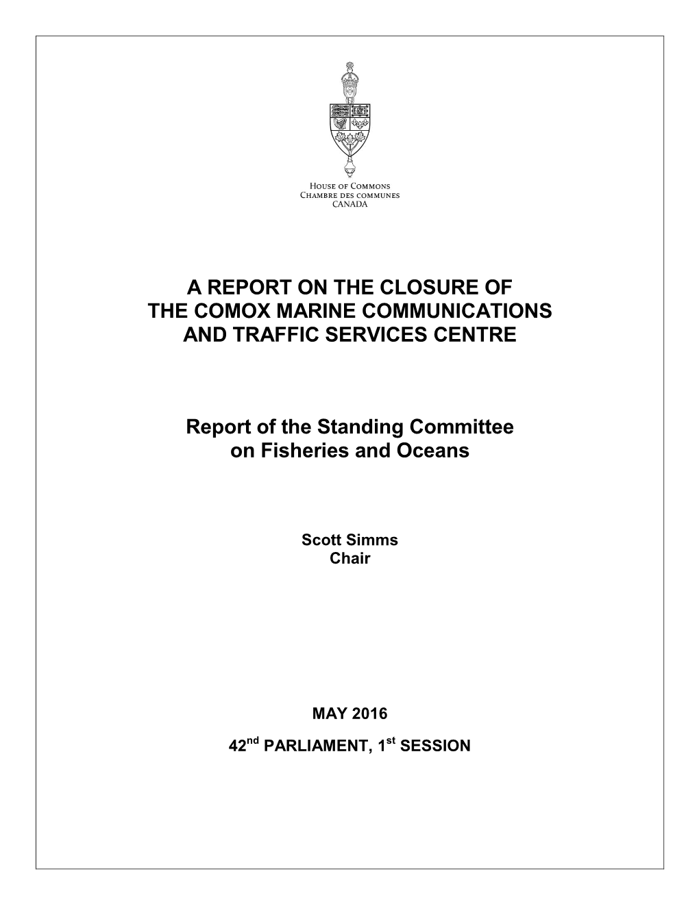 A Report on the Closure of the Comox Marine Communications and Traffic Services Centre