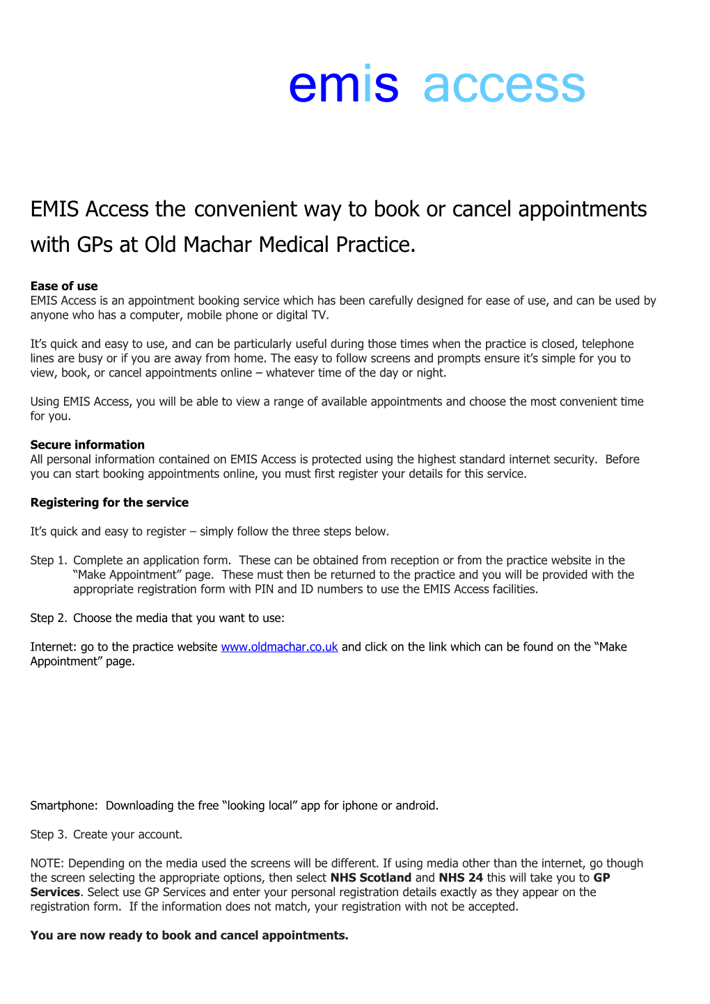 EMIS Access Is the New and Convenient Way to Book Appointments for Gps and Nurses Over