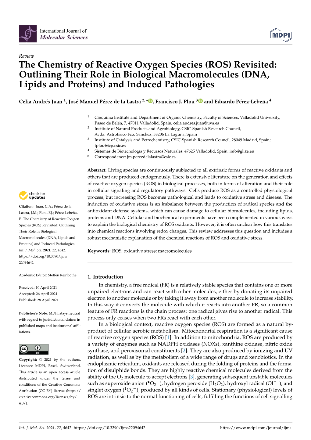 The Chemistry of Reactive Oxygen Species (ROS) Revisited: Outlining Their Role in Biological Macromolecules (DNA, Lipids and Proteins) and Induced Pathologies