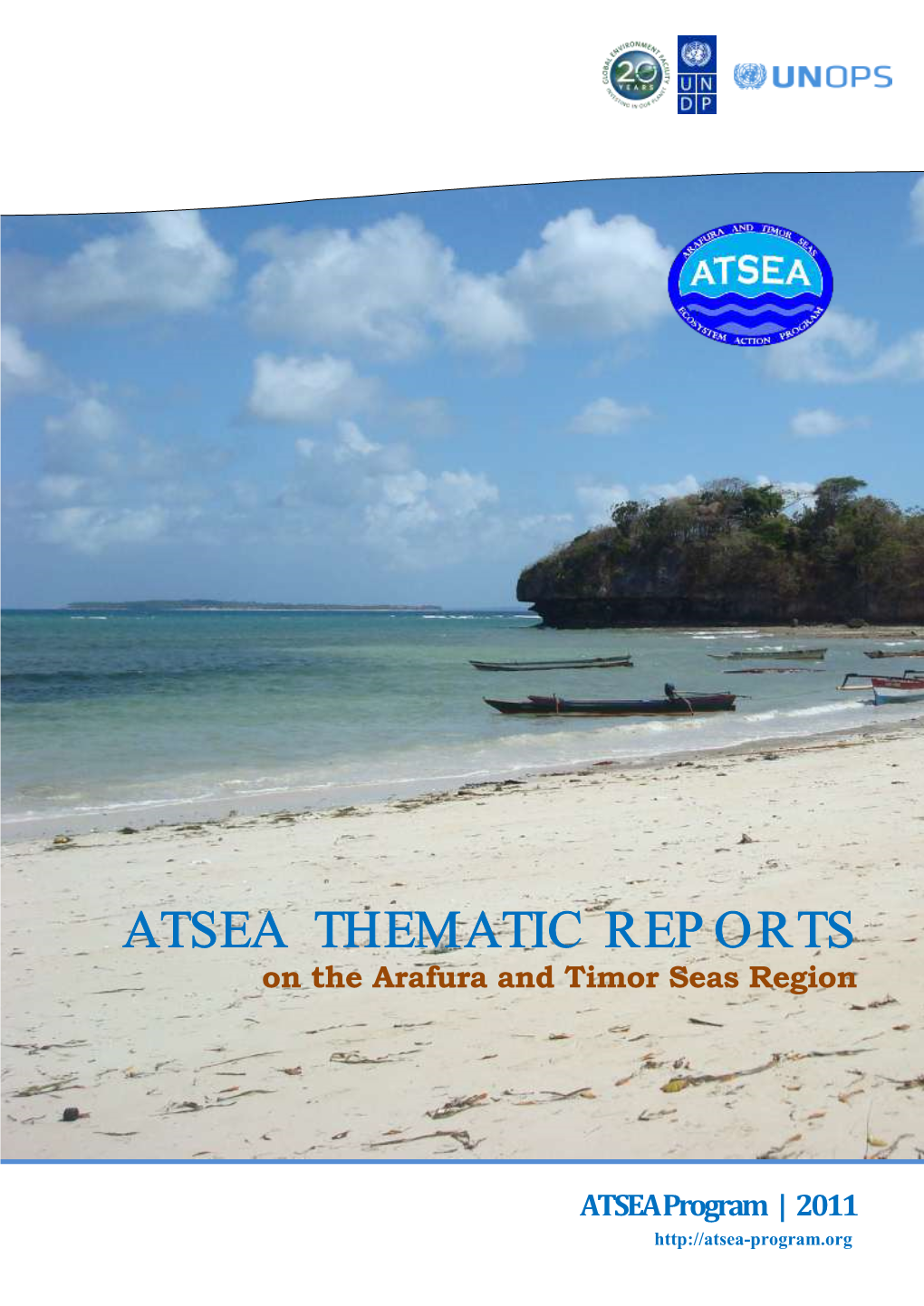 ATSEA THEMATIC REPORTS on the Arafura and Timor Seas Region