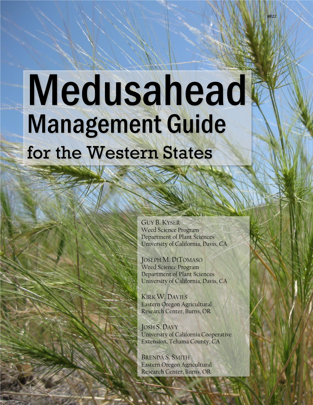 Medusahead Management Guide for the Western States. University of California, Weed Research and Information Center, Davis